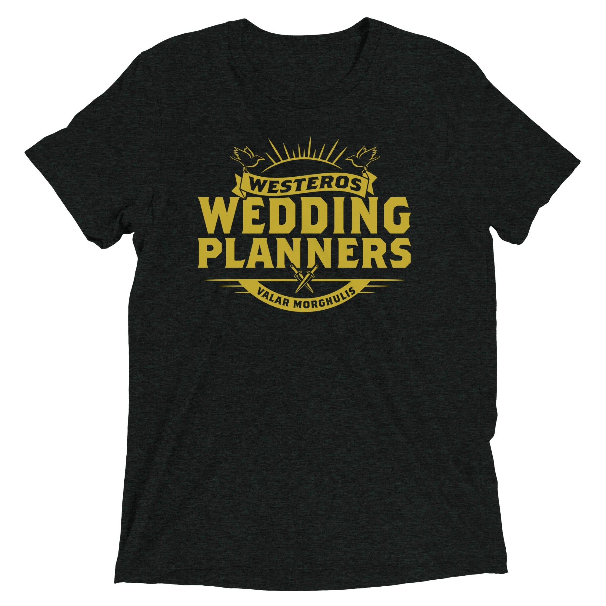 Westeros Wedding Planners Men's Tri-Blend Tee