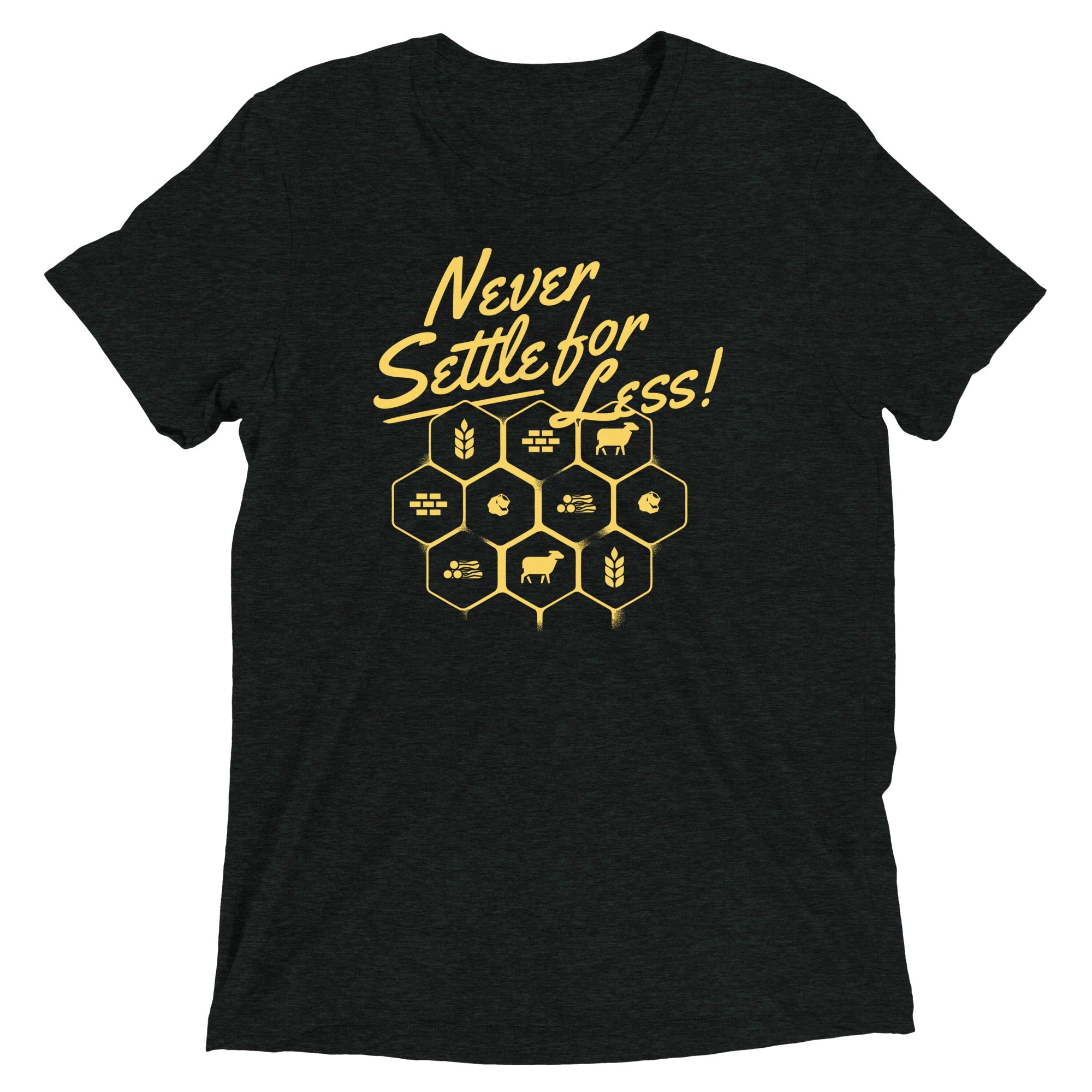 Never Settle For Less Men's Tri-Blend Tee