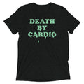 Death By Cardio Men's Tri-Blend Tee