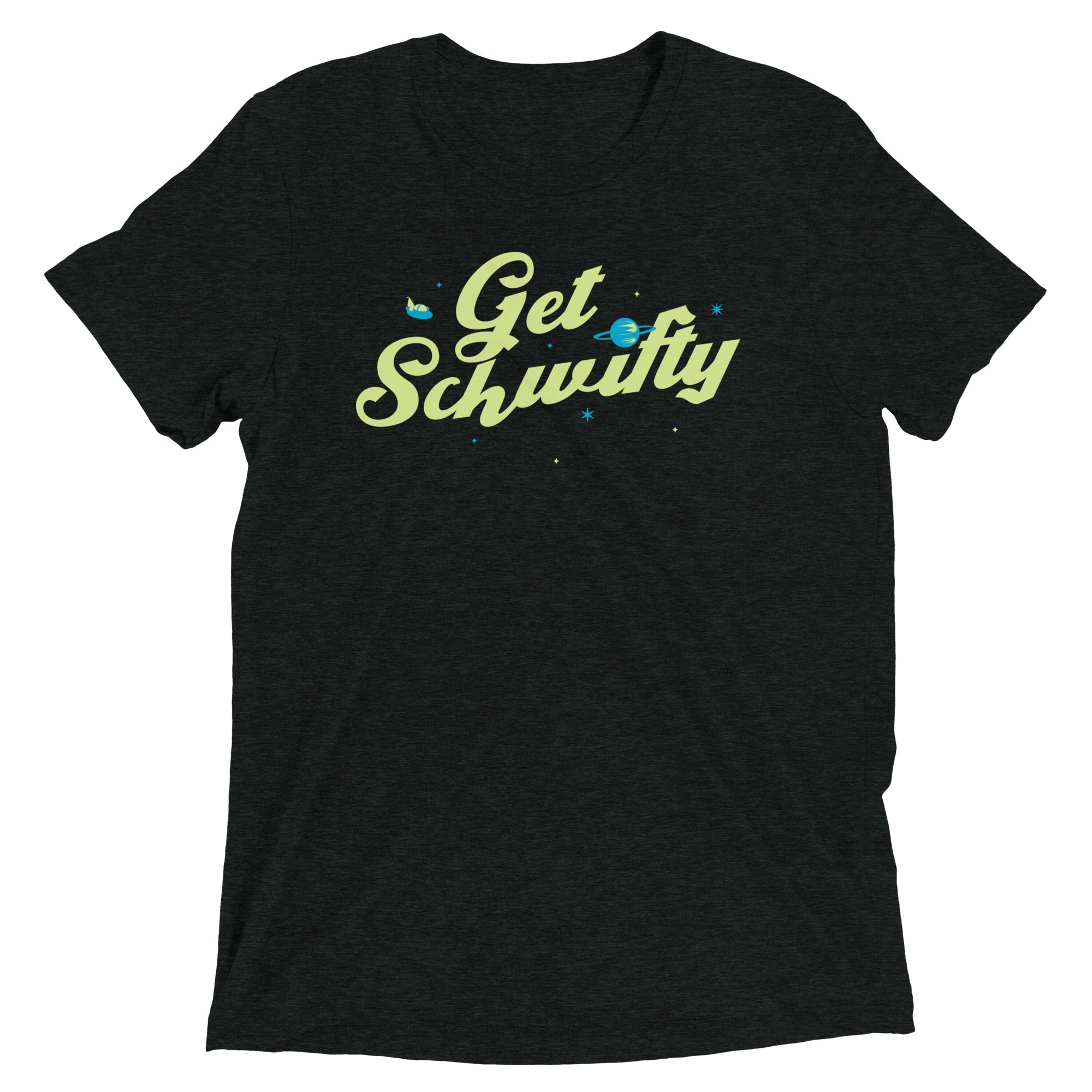 Get Schwifty Men's Tri-Blend Tee