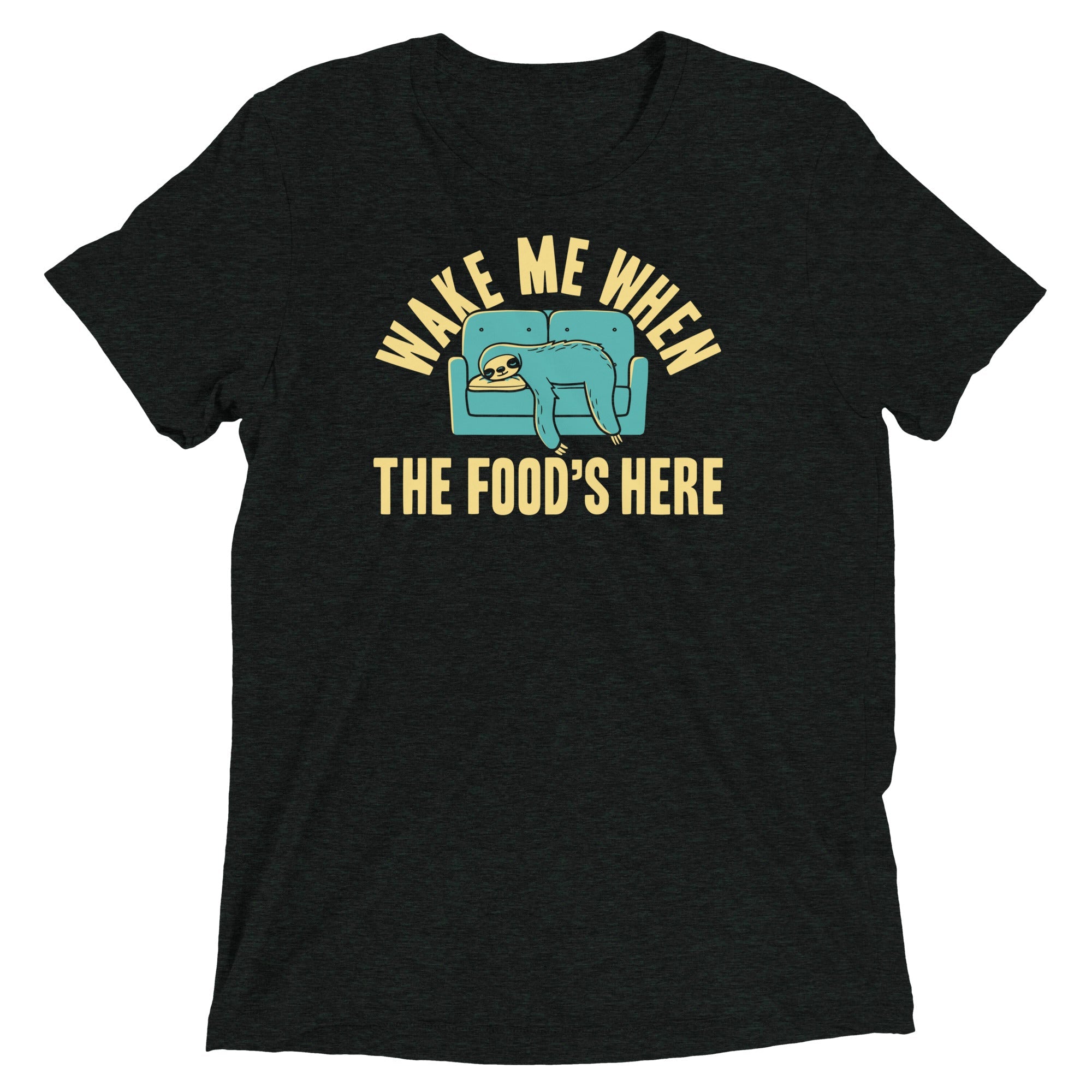 Wake Me When The Food's Here Men's Tri-Blend Tee