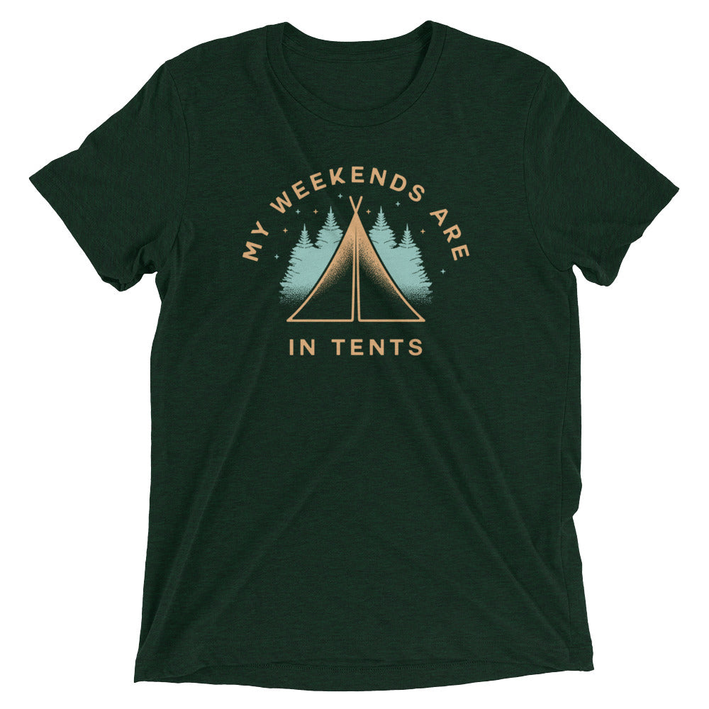 My Weekends Are In Tents Men's Tri-Blend Tee