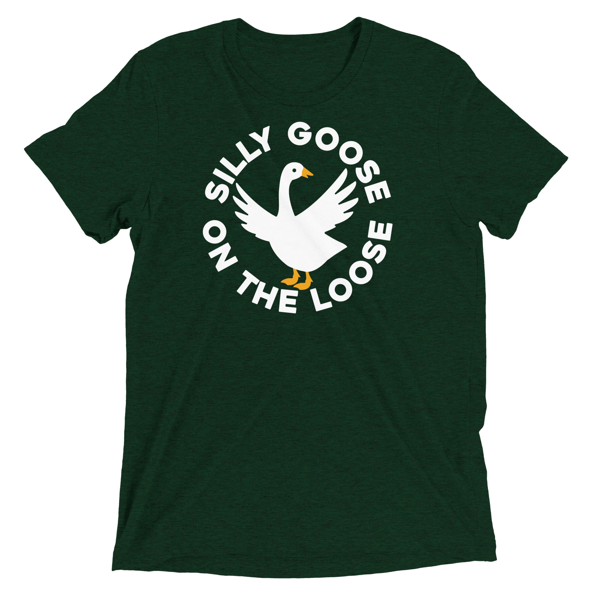 Silly Goose On The Loose Men's Tri-Blend Tee