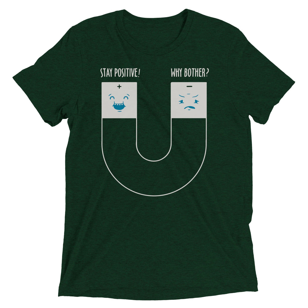 Stay Positive Men's Tri-Blend Tee