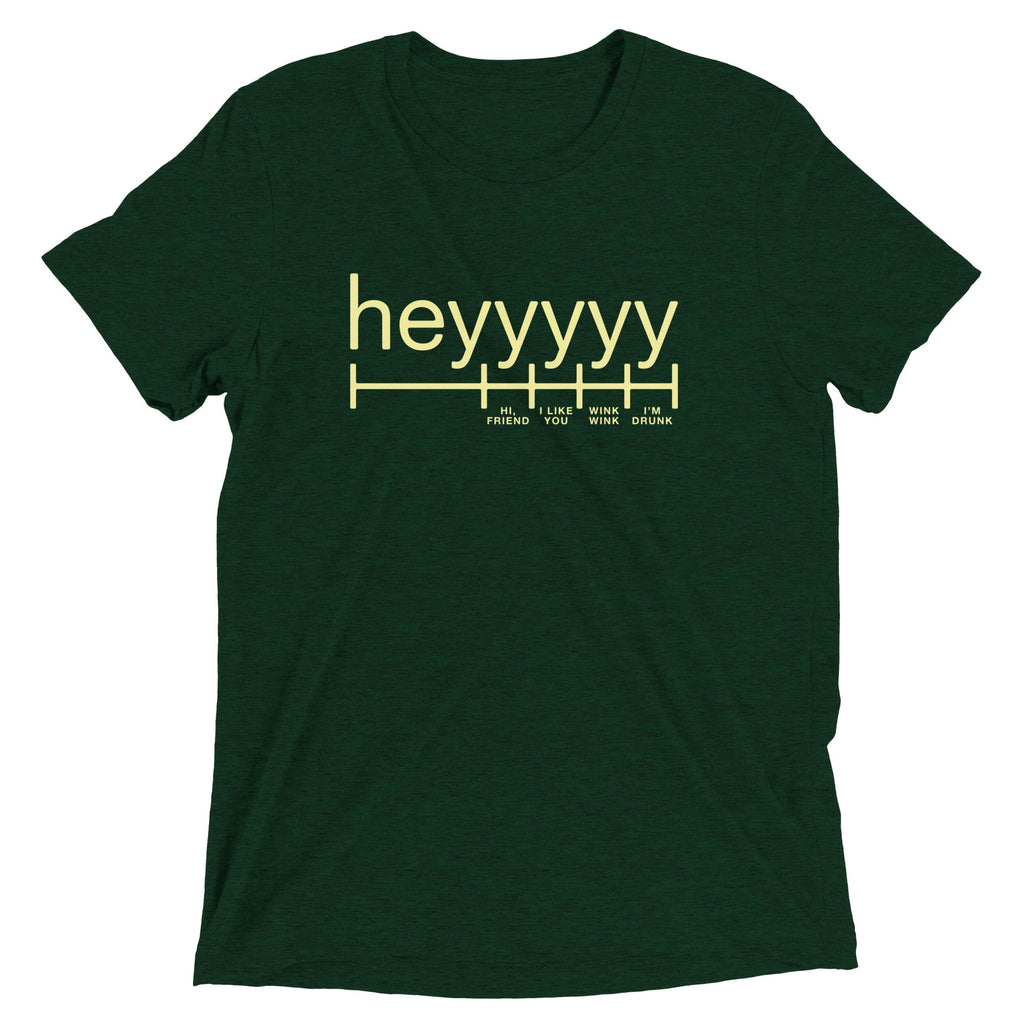 Heyyyyy Men's Tri-Blend Tee