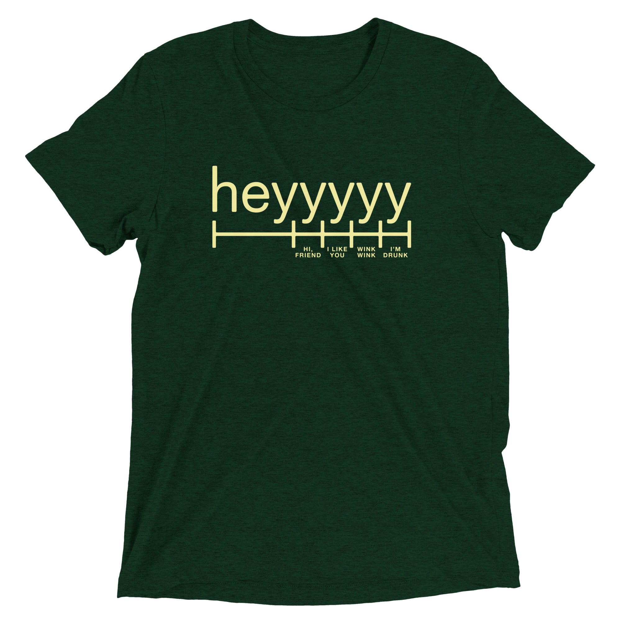 Heyyyyy Men's Tri-Blend Tee