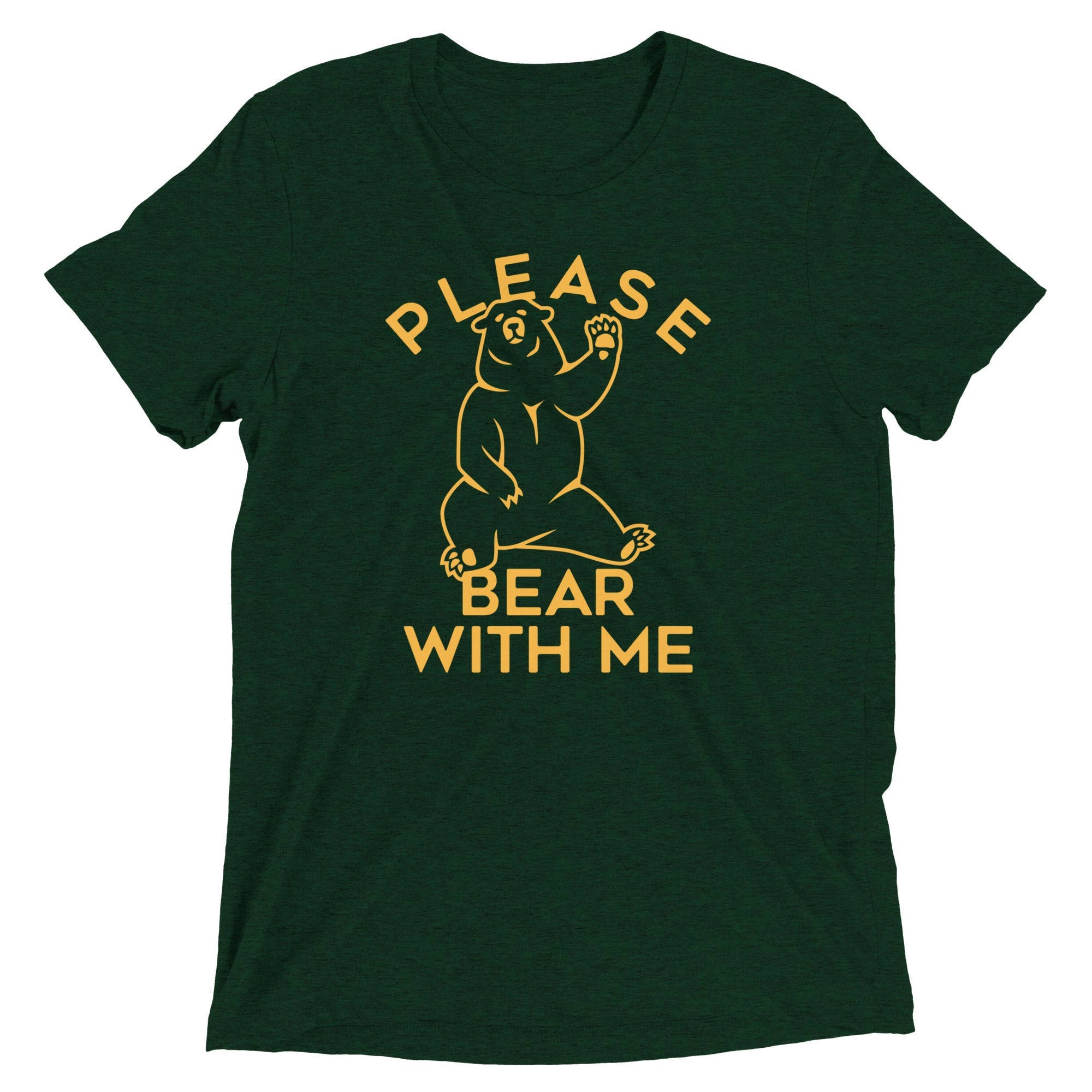 Please Bear With Me Men's Tri-Blend Tee