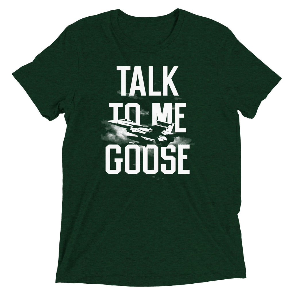 Talk To Me Goose Men's Tri-Blend Tee