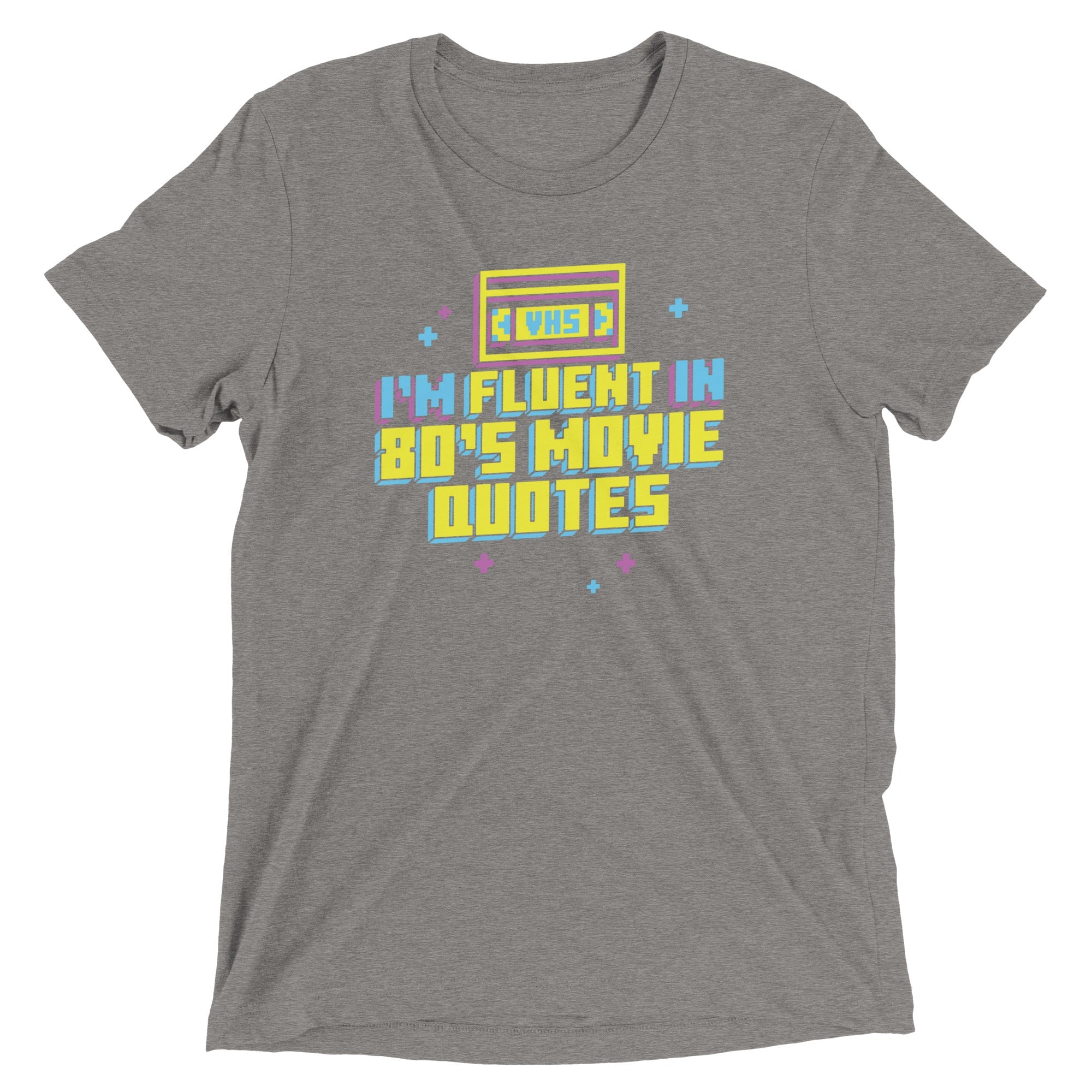 I'm Fluent In 80's Movie Quotes Men's Tri-Blend Tee