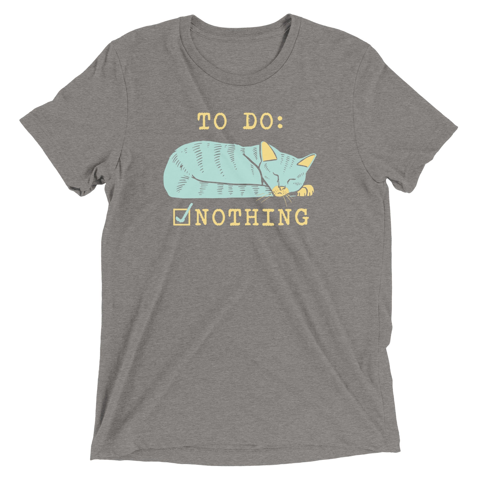 To Do: Nothing Men's Tri-Blend Tee