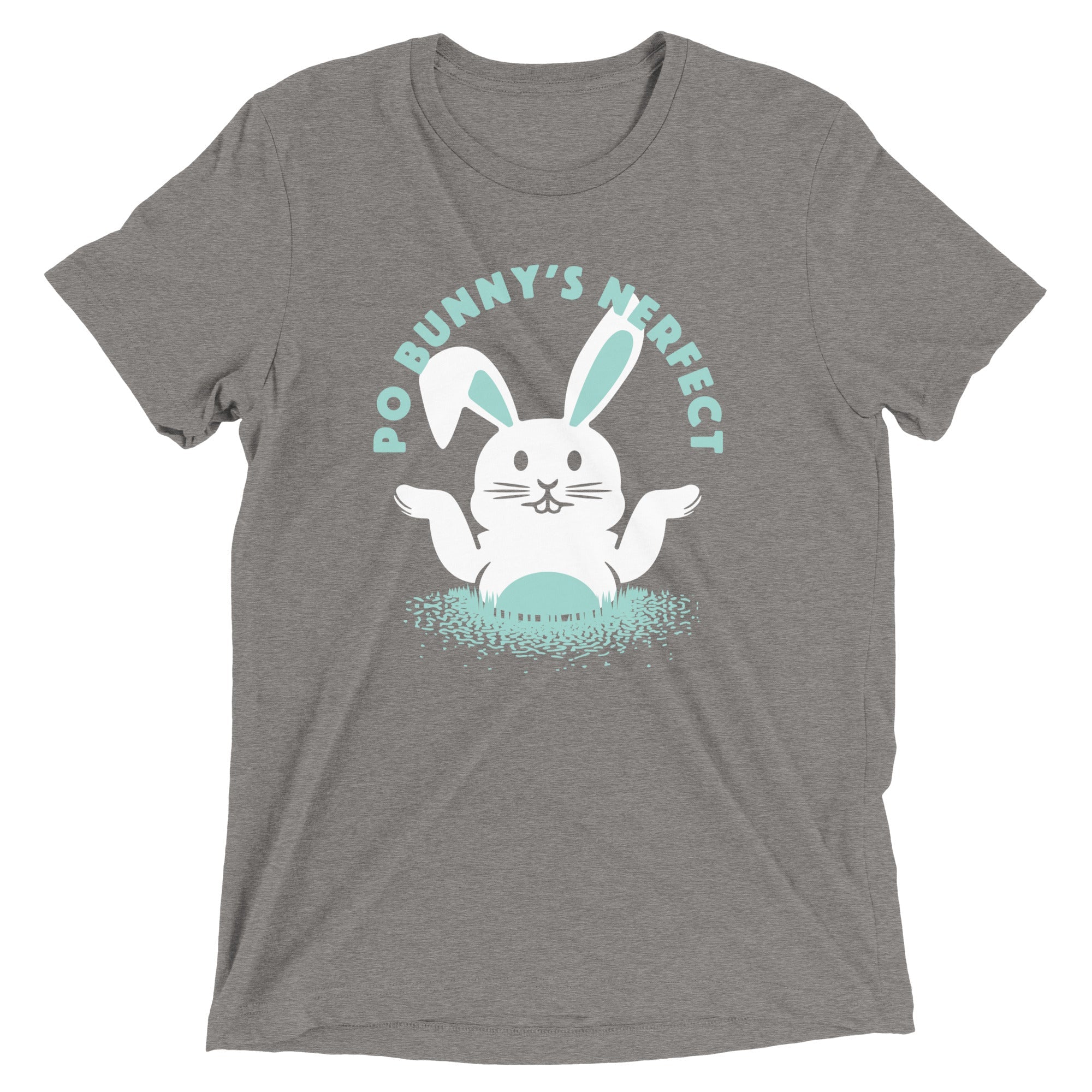 Po Bunny's Nerfect Men's Tri-Blend Tee