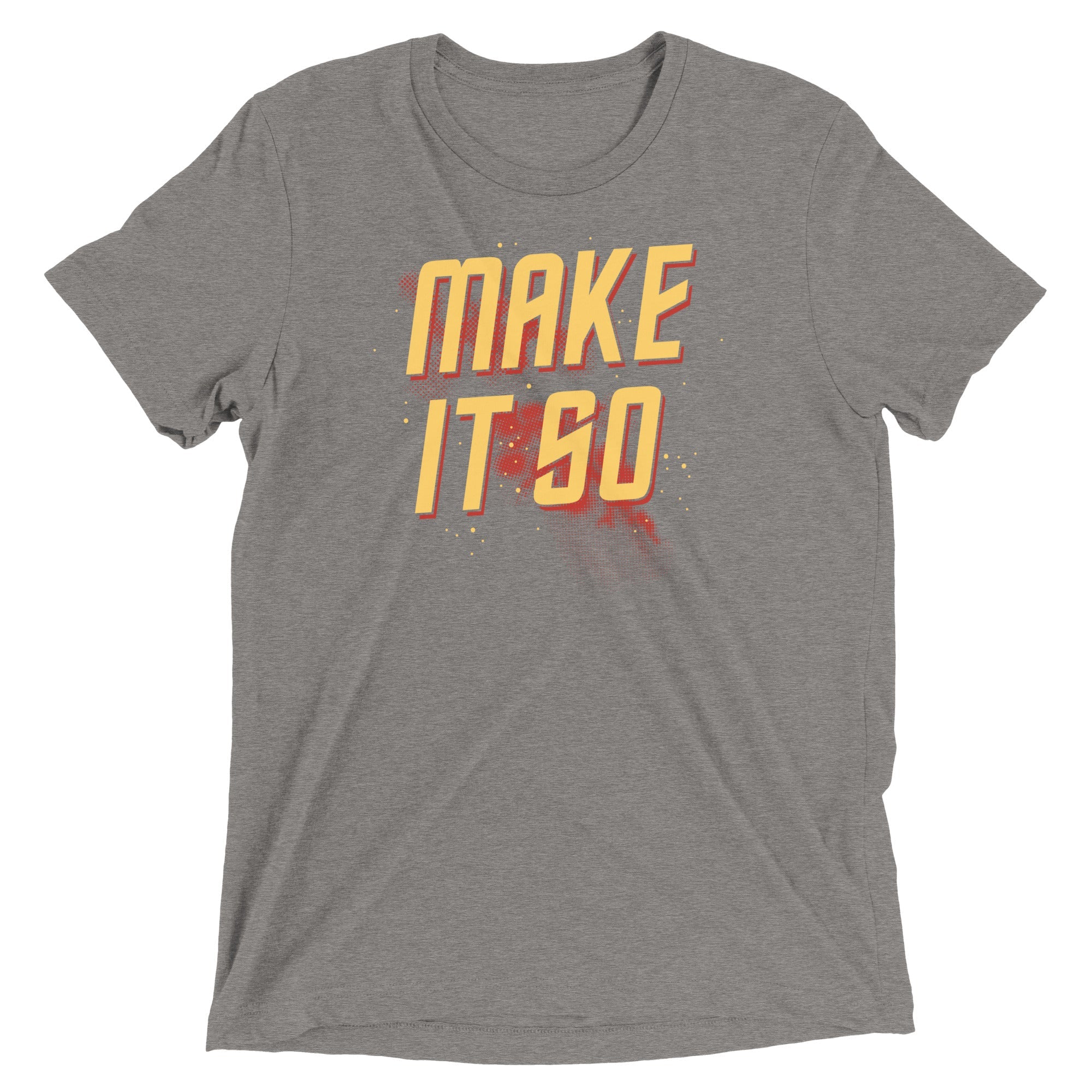 Make It So Men's Tri-Blend Tee