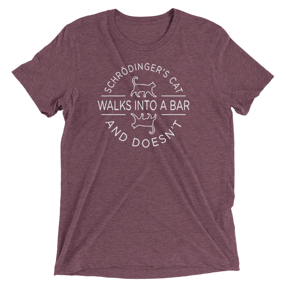 Schrodinger's Cat Walks Into A Bar Men's Tri-Blend Tee