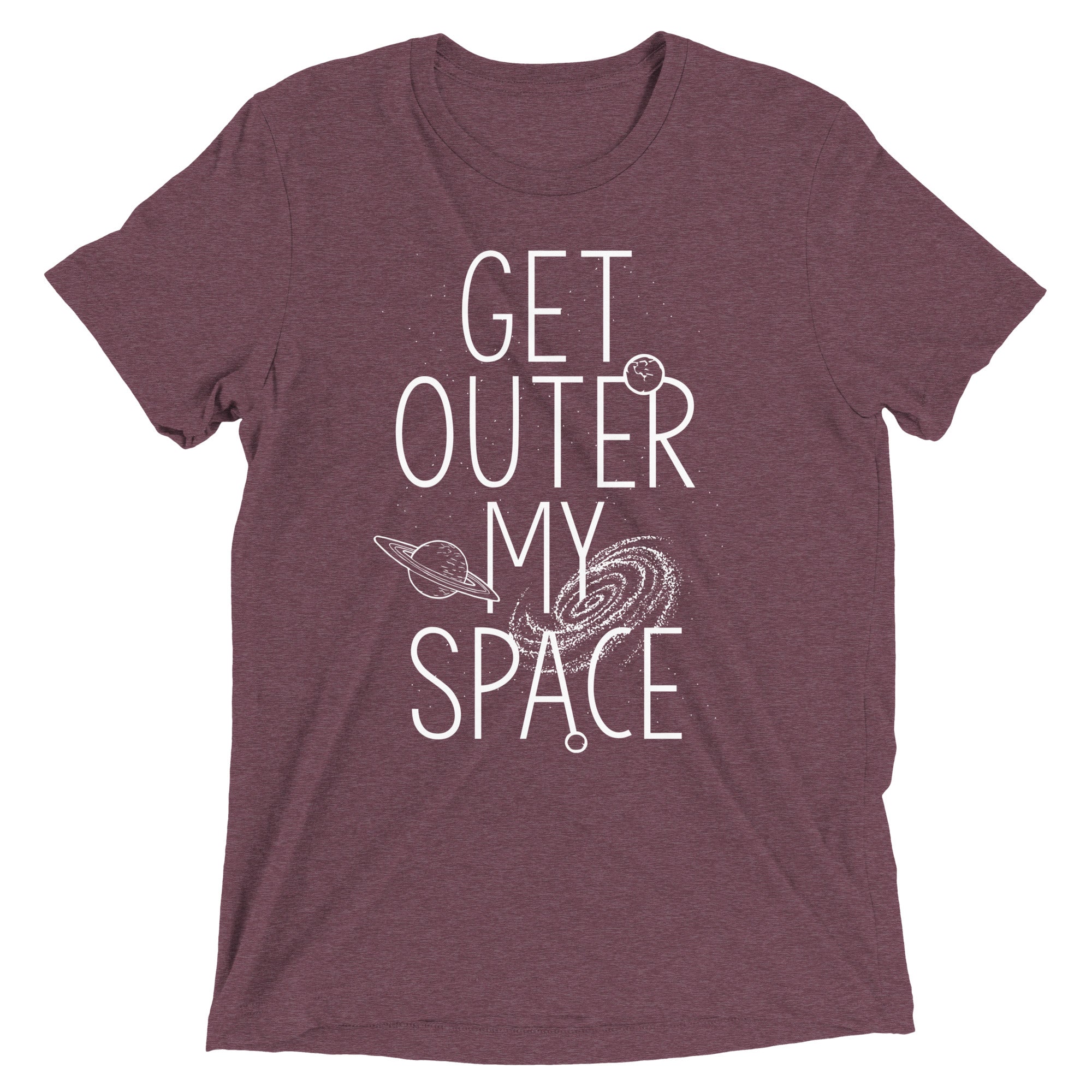 Get Outer My Space Men's Tri-Blend Tee
