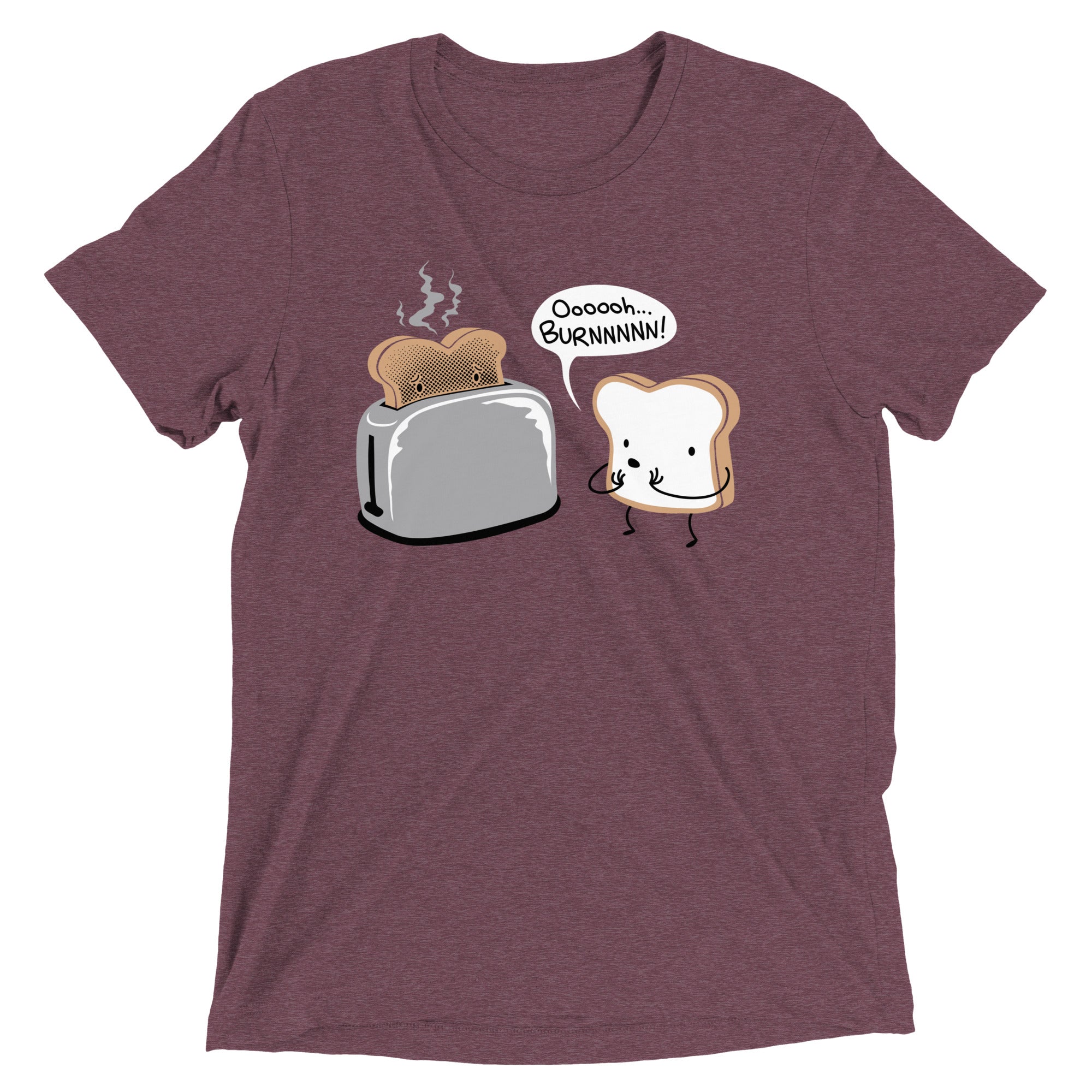 Oooooh...BURNNNNN! Men's Tri-Blend Tee