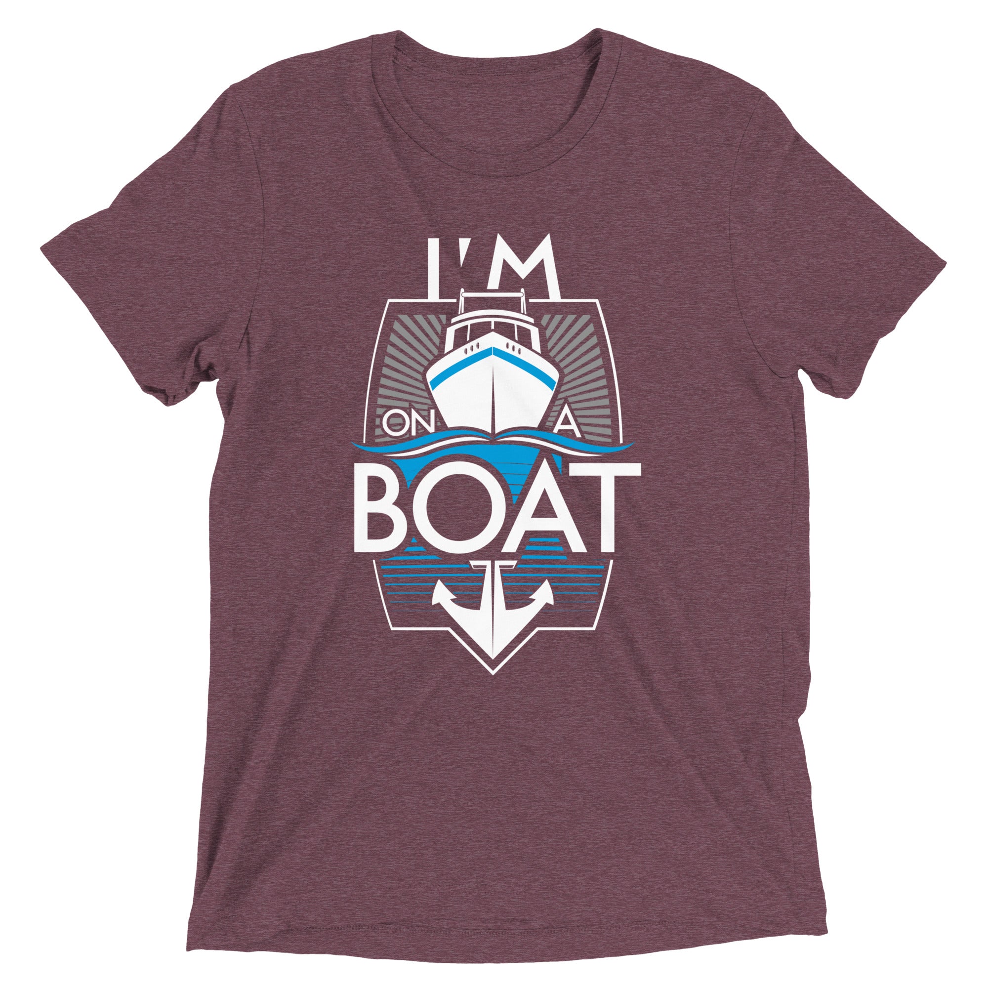 I'm On A Boat Men's Tri-Blend Tee