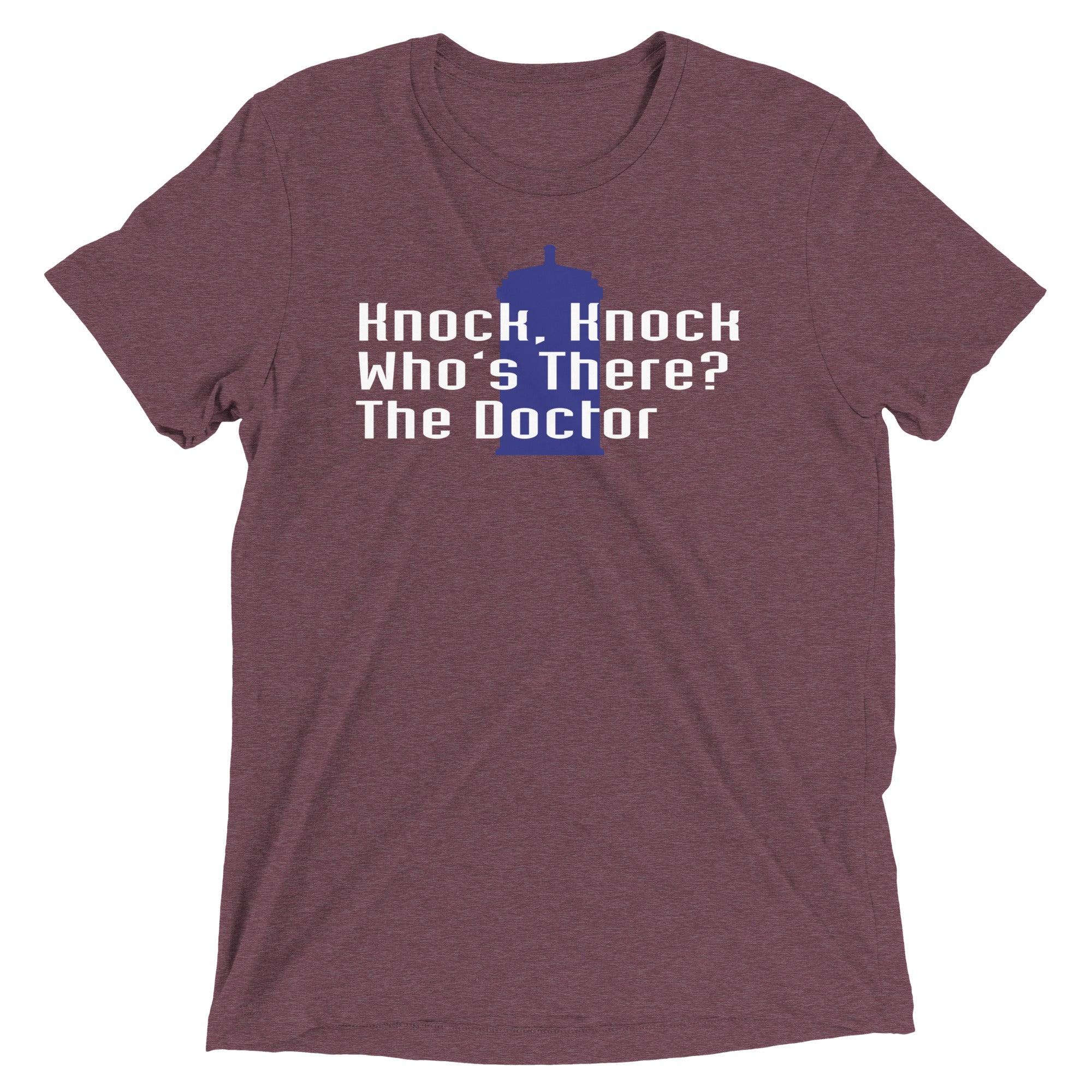 Knock Knock! Who's There? The Doctor Men's Tri-Blend Tee