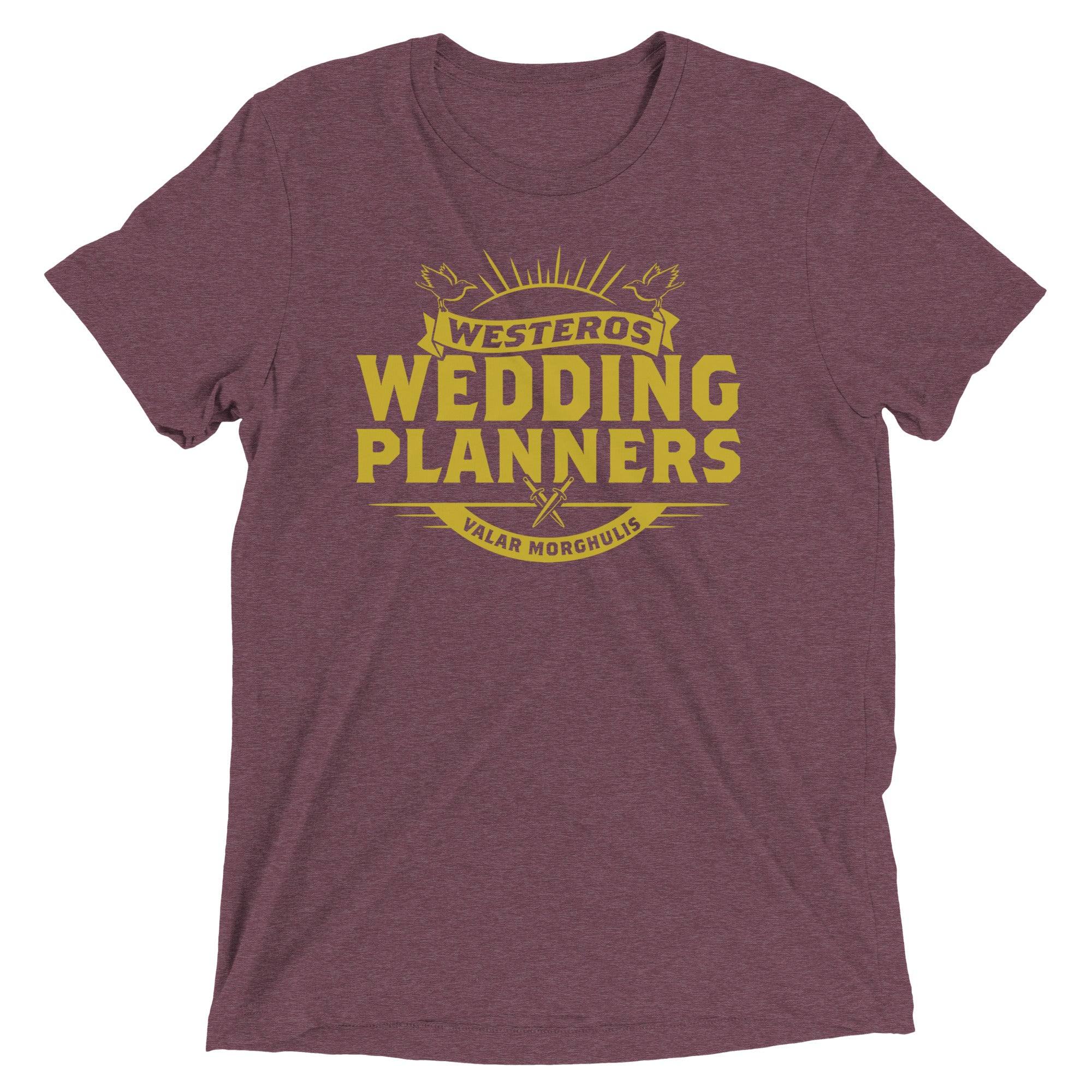 Westeros Wedding Planners Men's Tri-Blend Tee
