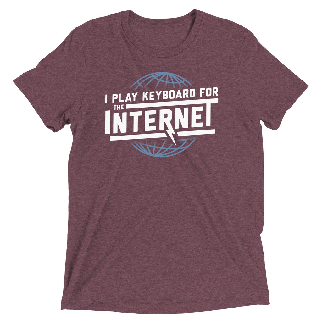 I Play Keyboard For The Internet Men's Tri-Blend Tee