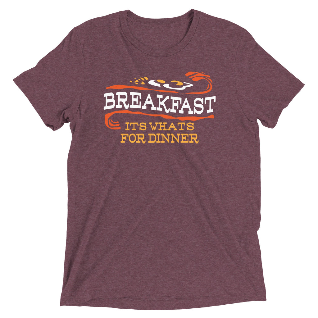 Breakfast, It's What's For Dinner Men's Tri-Blend Tee