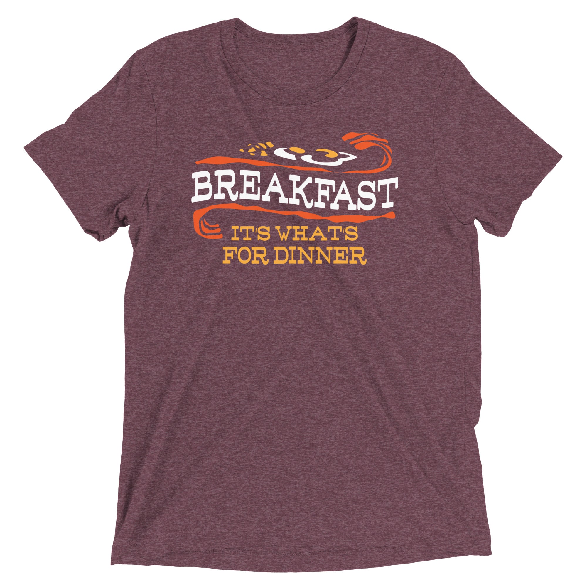Breakfast, It's What's For Dinner Men's Tri-Blend Tee