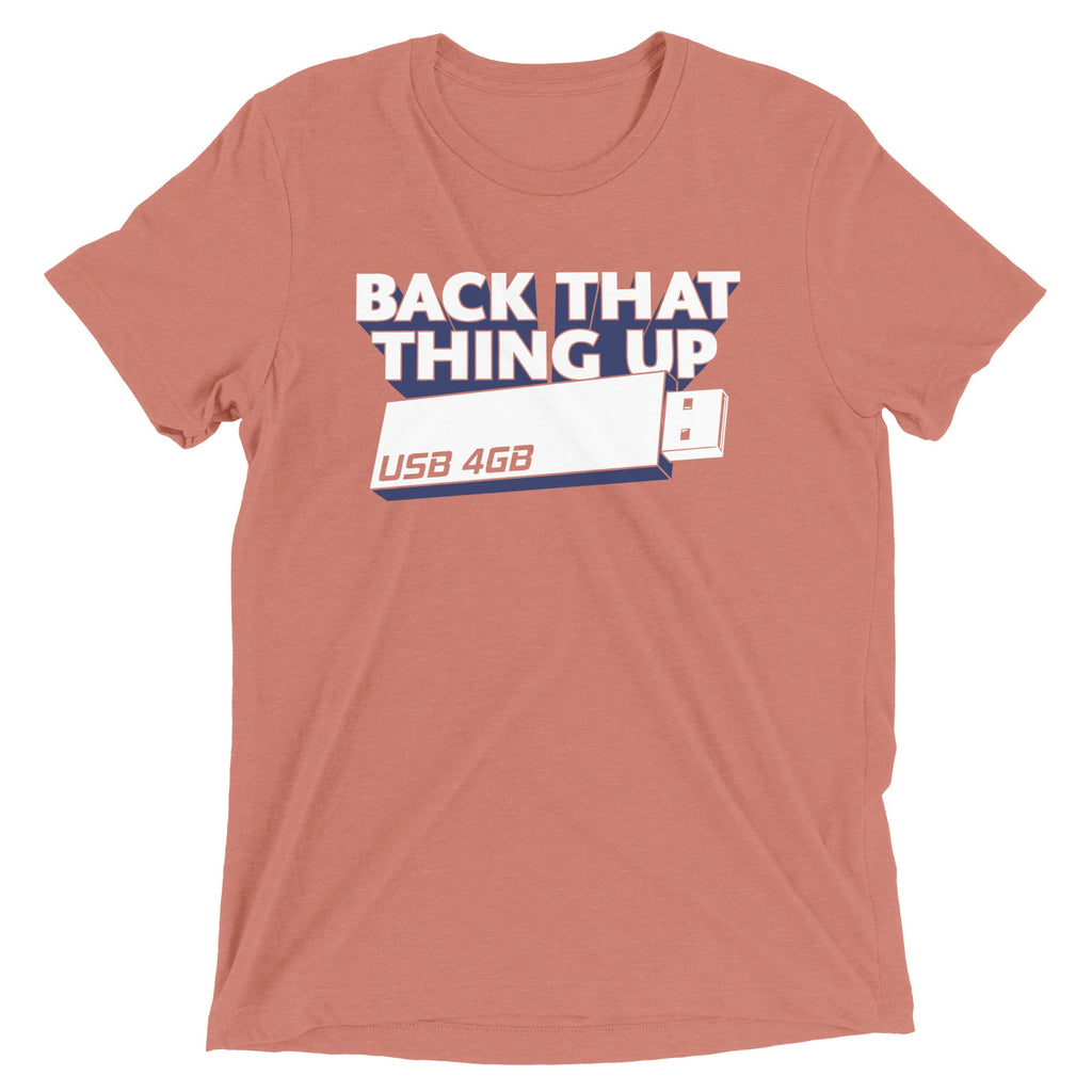 Back That Thing Up Men's Tri-Blend Tee
