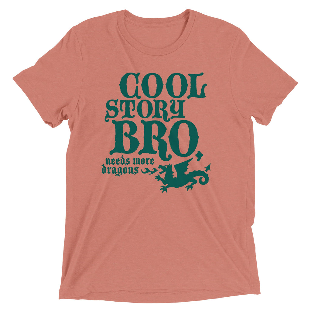 Cool Story Bro, Needs More Dragons Men's Tri-Blend Tee