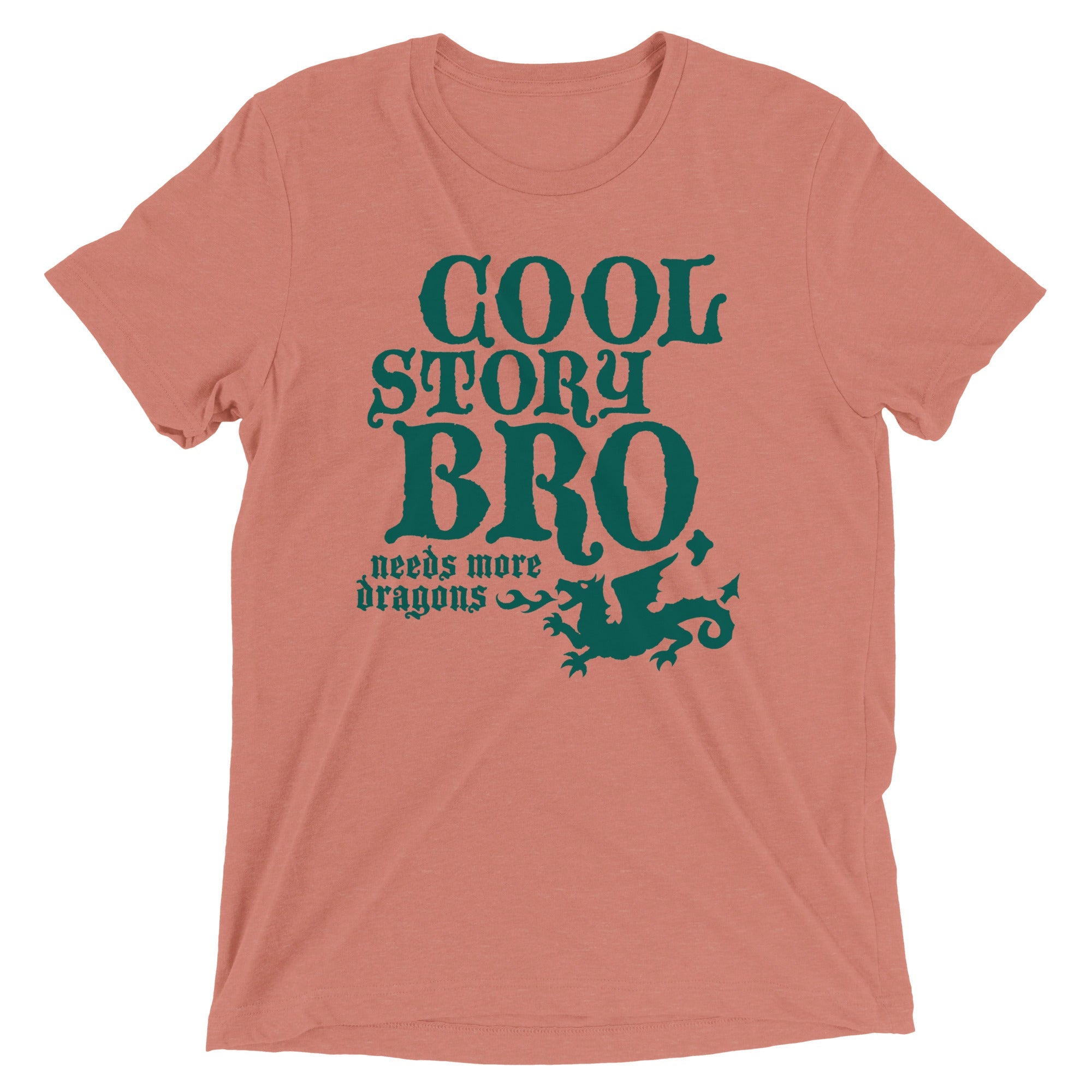 Cool Story Bro, Needs More Dragons Men's Tri-Blend Tee