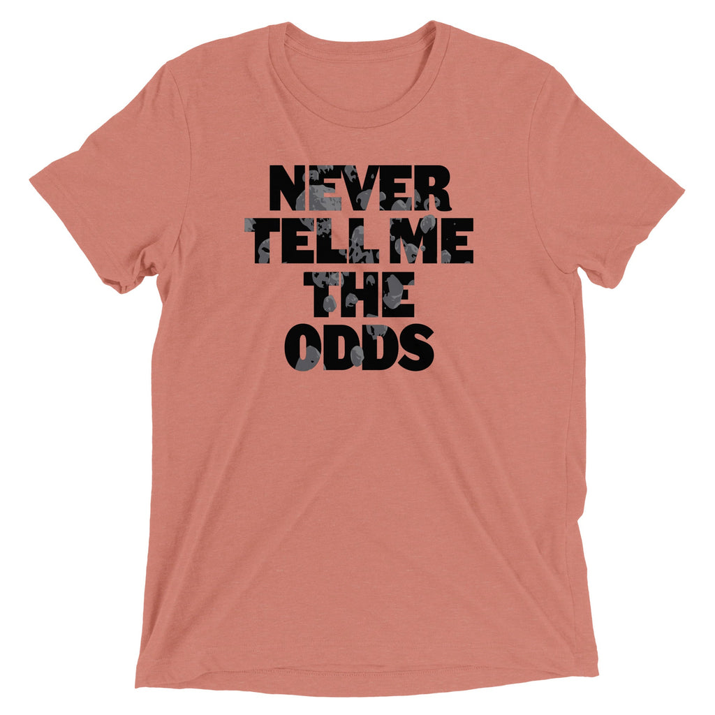 Never Tell Me The Odds Men's Tri-Blend Tee