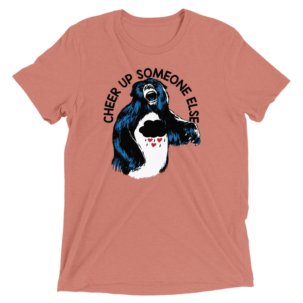 Cheer Up Someone Else Men's Tri-Blend Tee