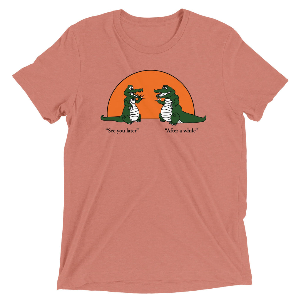 See You Later Alligator Men's Tri-Blend Tee