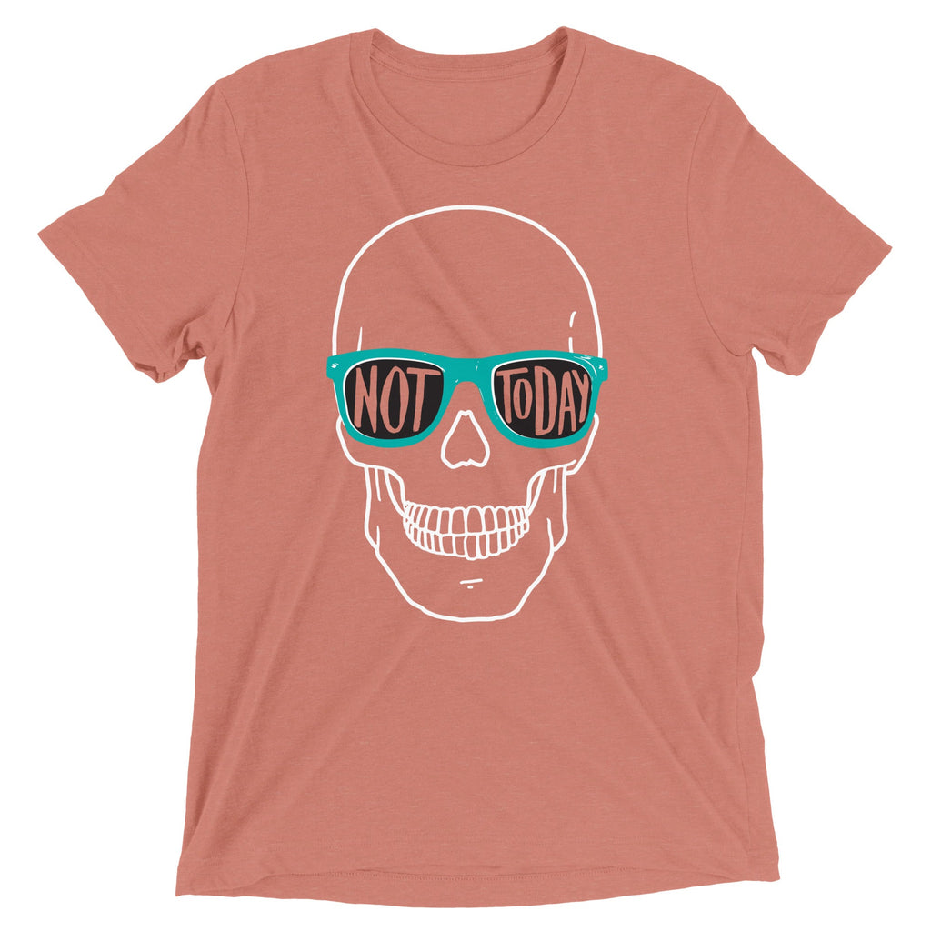 Not Today Men's Tri-Blend Tee