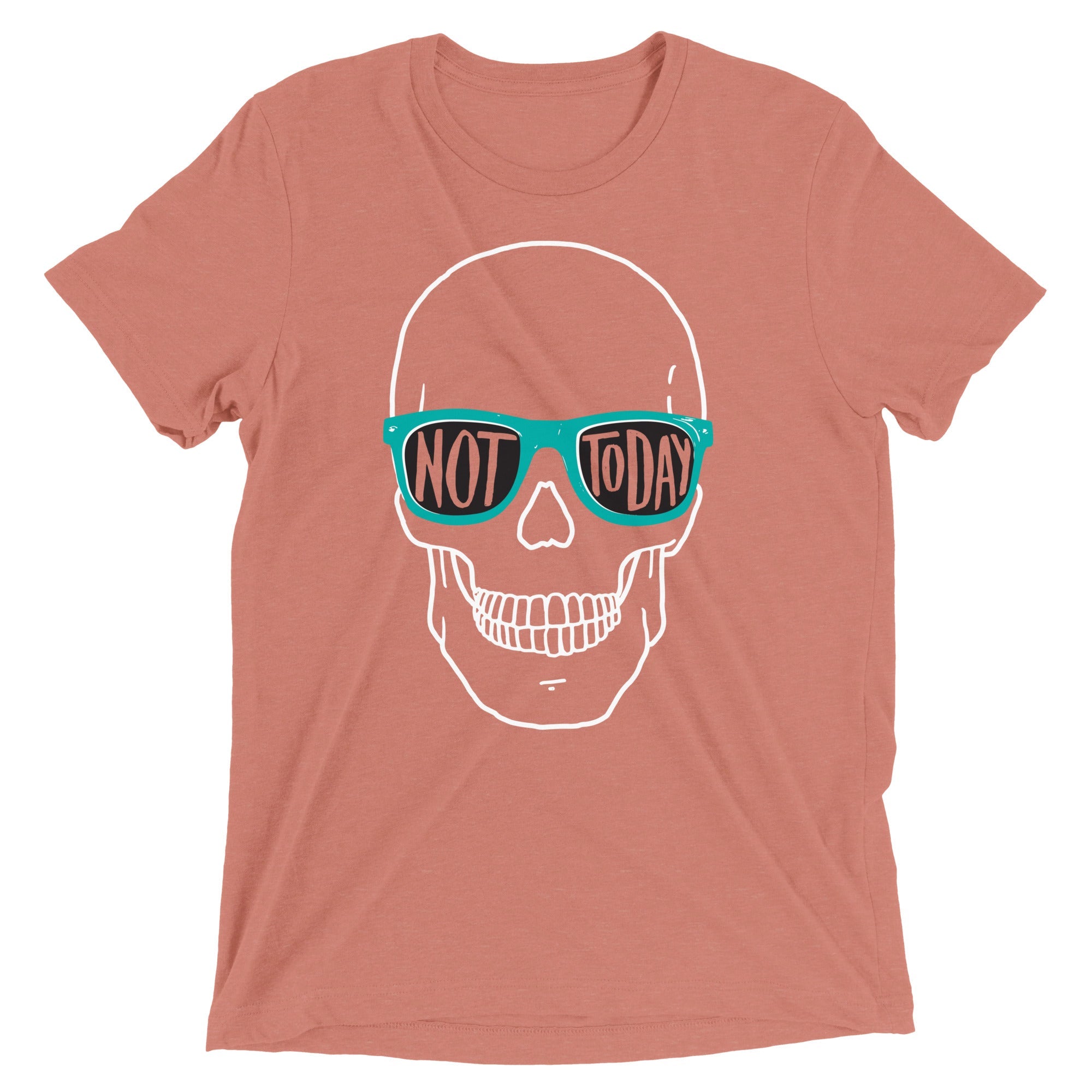Not Today Men's Tri-Blend Tee