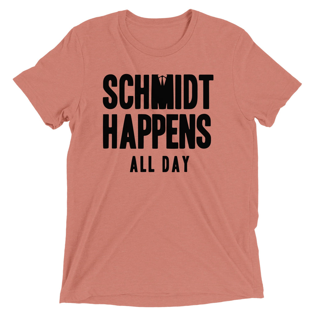 Schmidt Happens All Day Men's Tri-Blend Tee