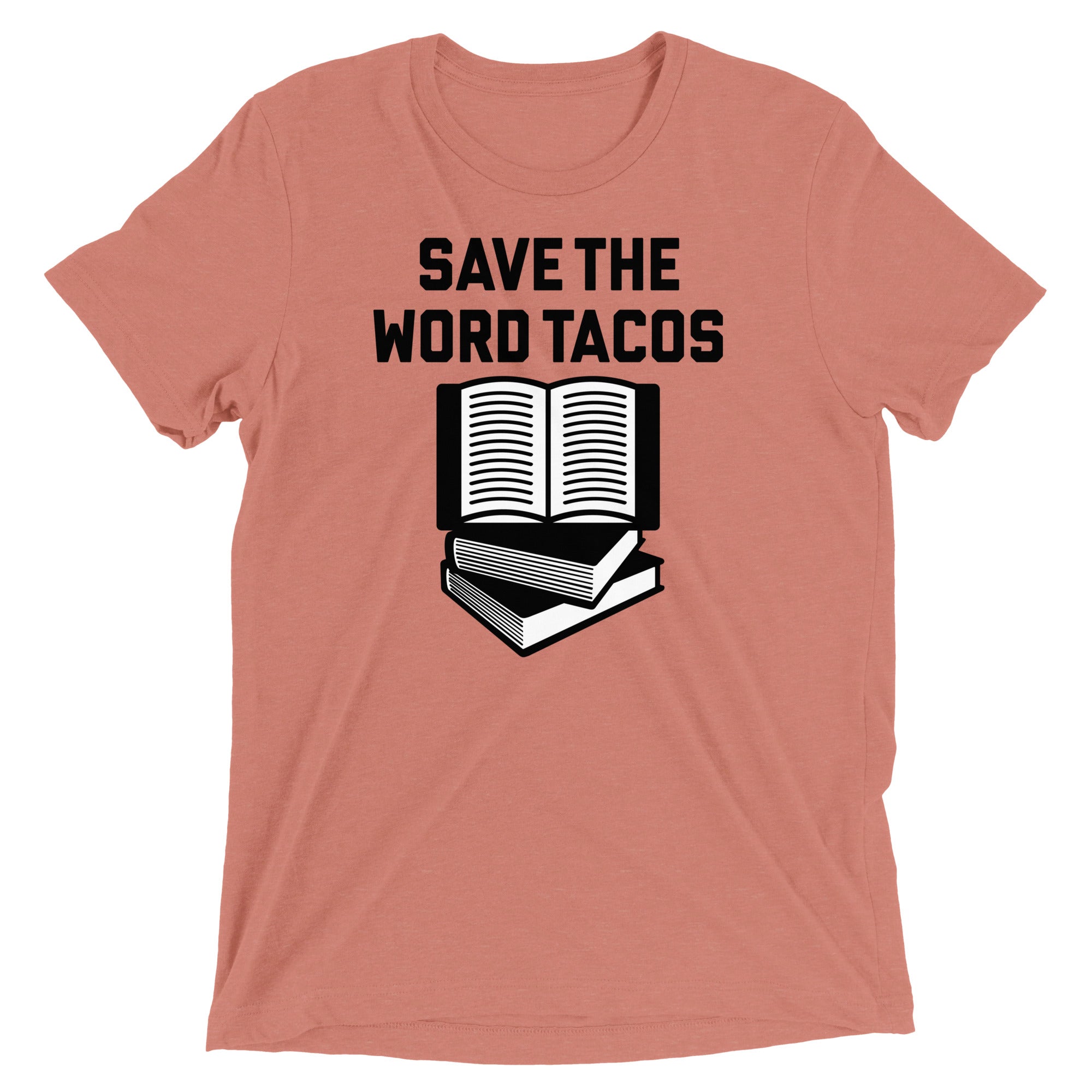Save The Word Tacos Men's Tri-Blend Tee