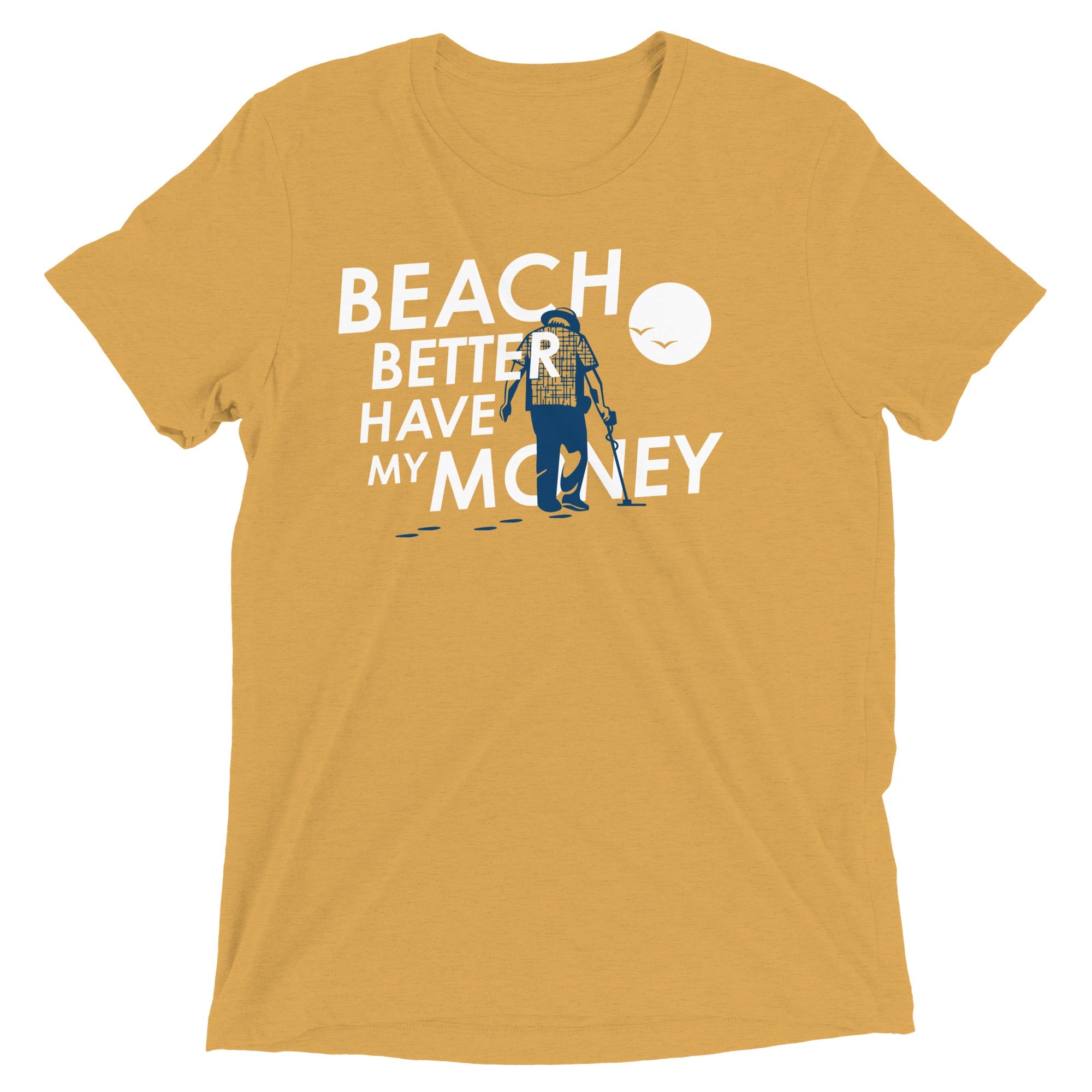 Beach Better Have My Money Men's Tri-Blend Tee
