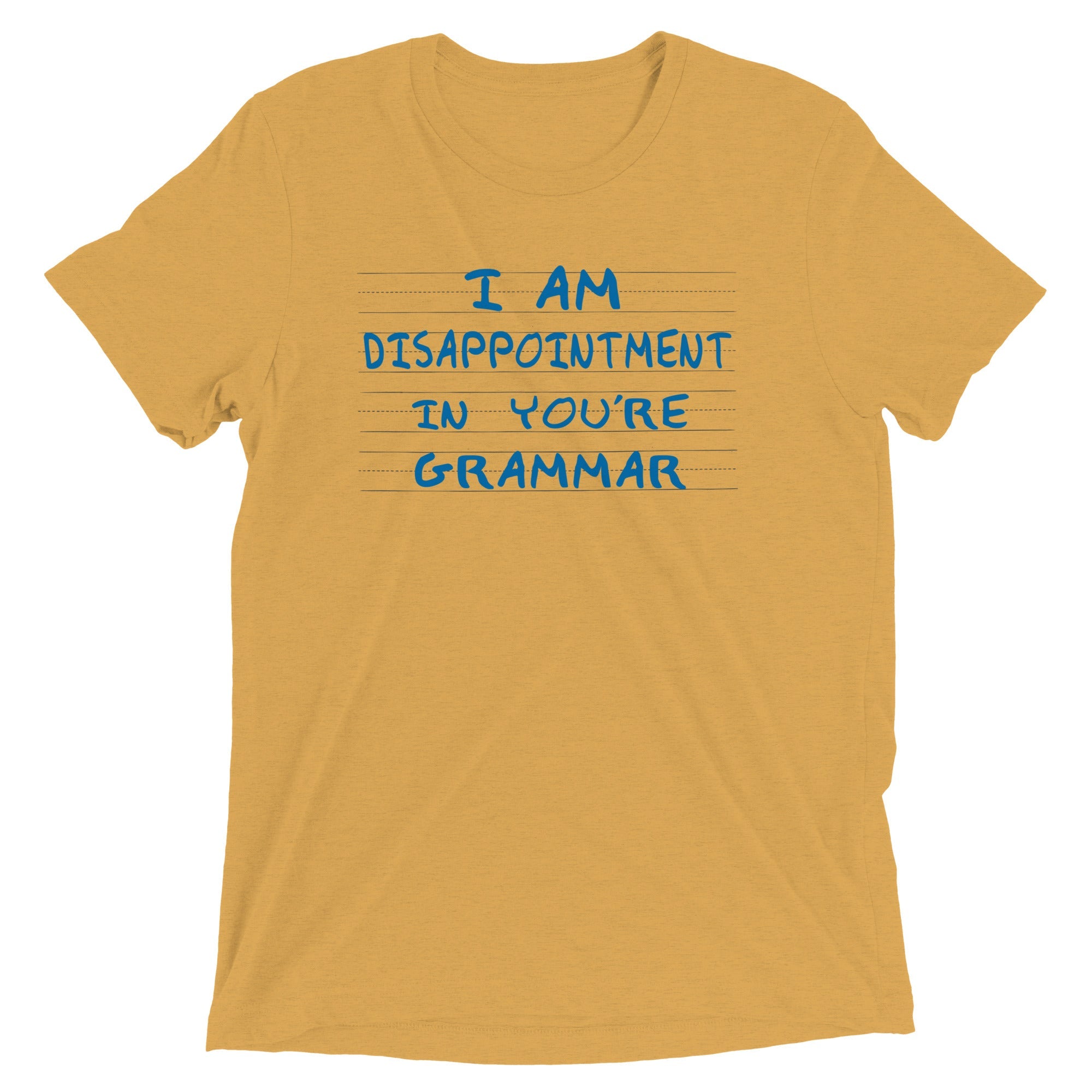 I Am Disappointment Men's Tri-Blend Tee