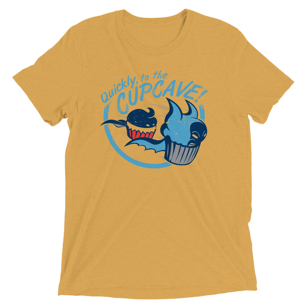 Quickly, To The Cupcave! Men's Tri-Blend Tee