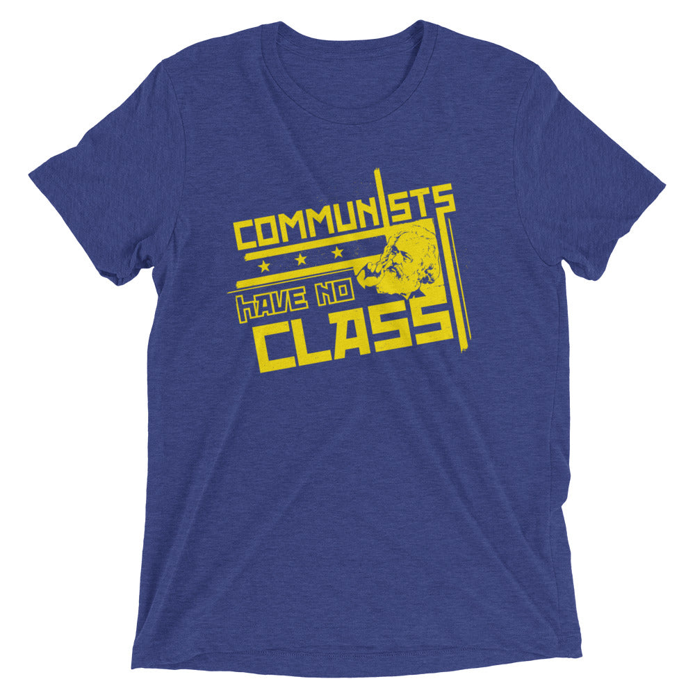 Communists Have No Class Men's Tri-Blend Tee