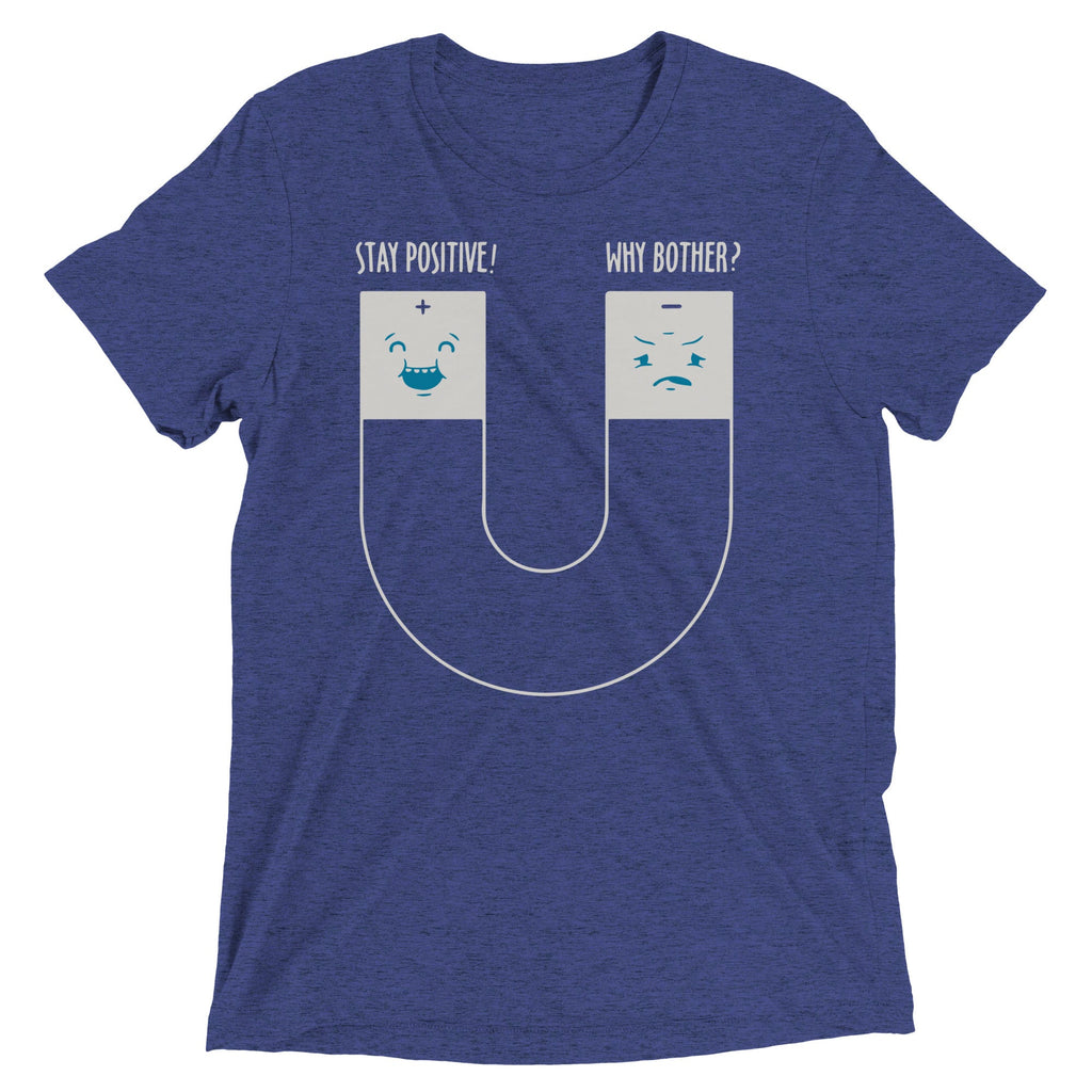 Stay Positive Men's Tri-Blend Tee