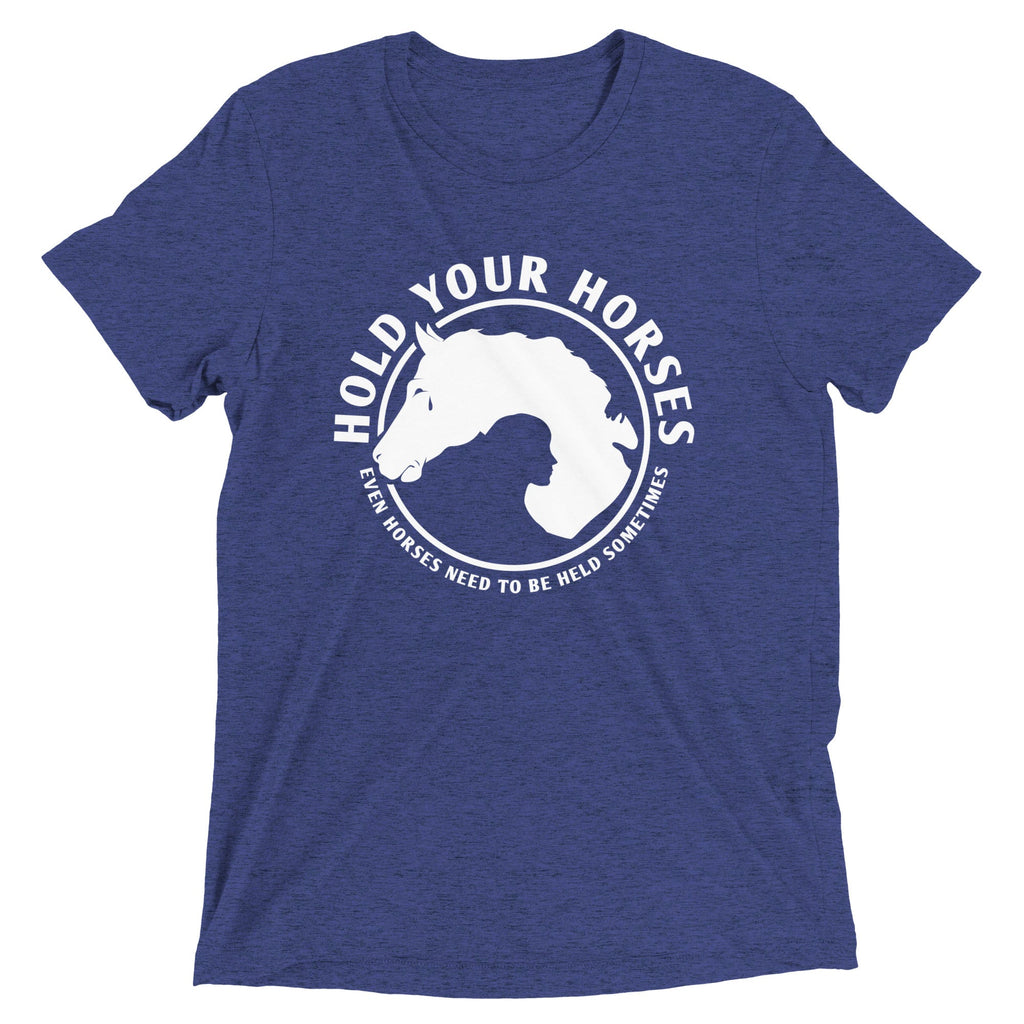 Hold Your Horses Men's Tri-Blend Tee
