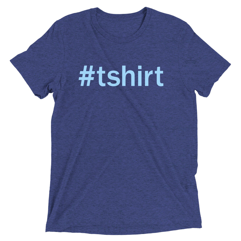 Hashtag T-Shirt Men's Tri-Blend Tee