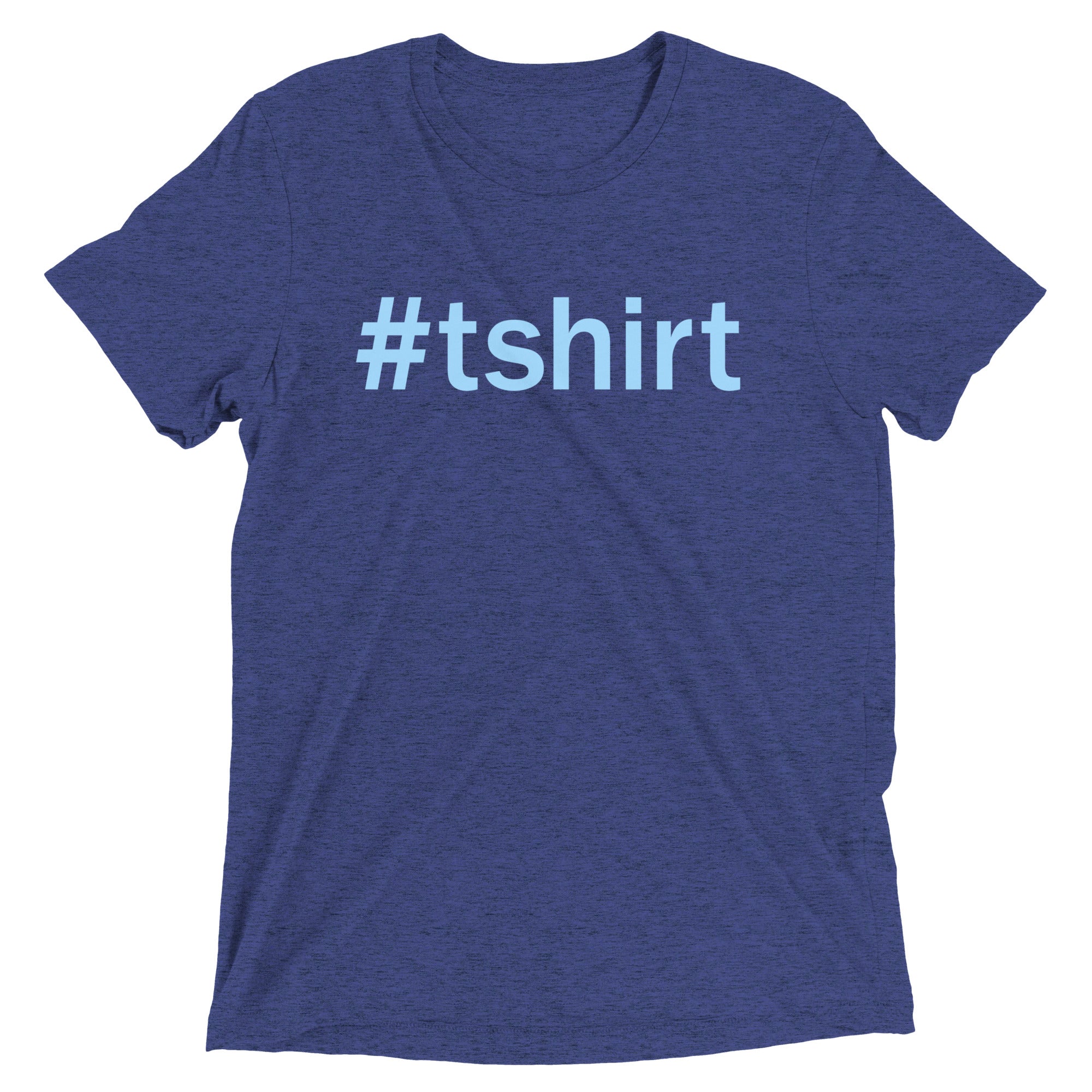 Hashtag T-Shirt Men's Tri-Blend Tee