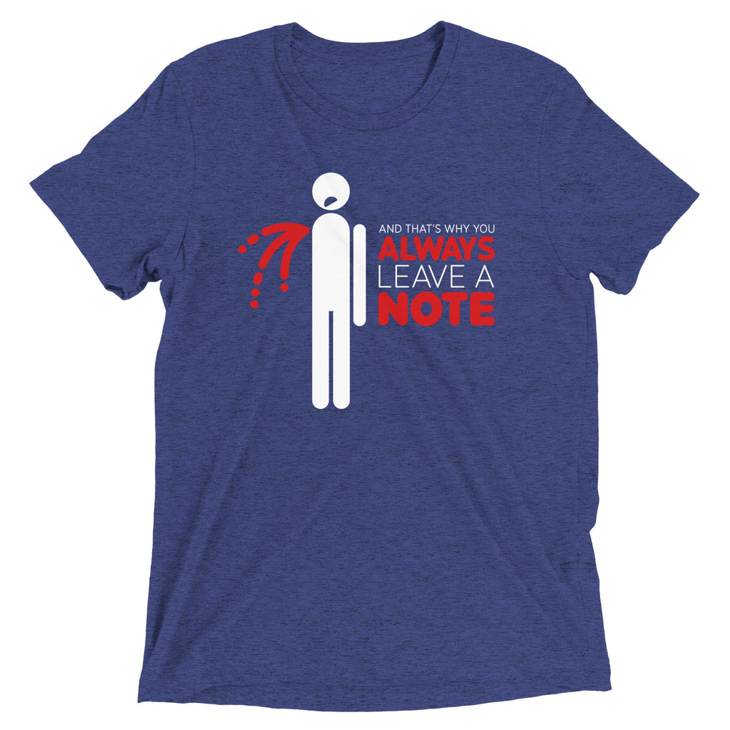 Always Leave A Note Men's Tri-Blend Tee