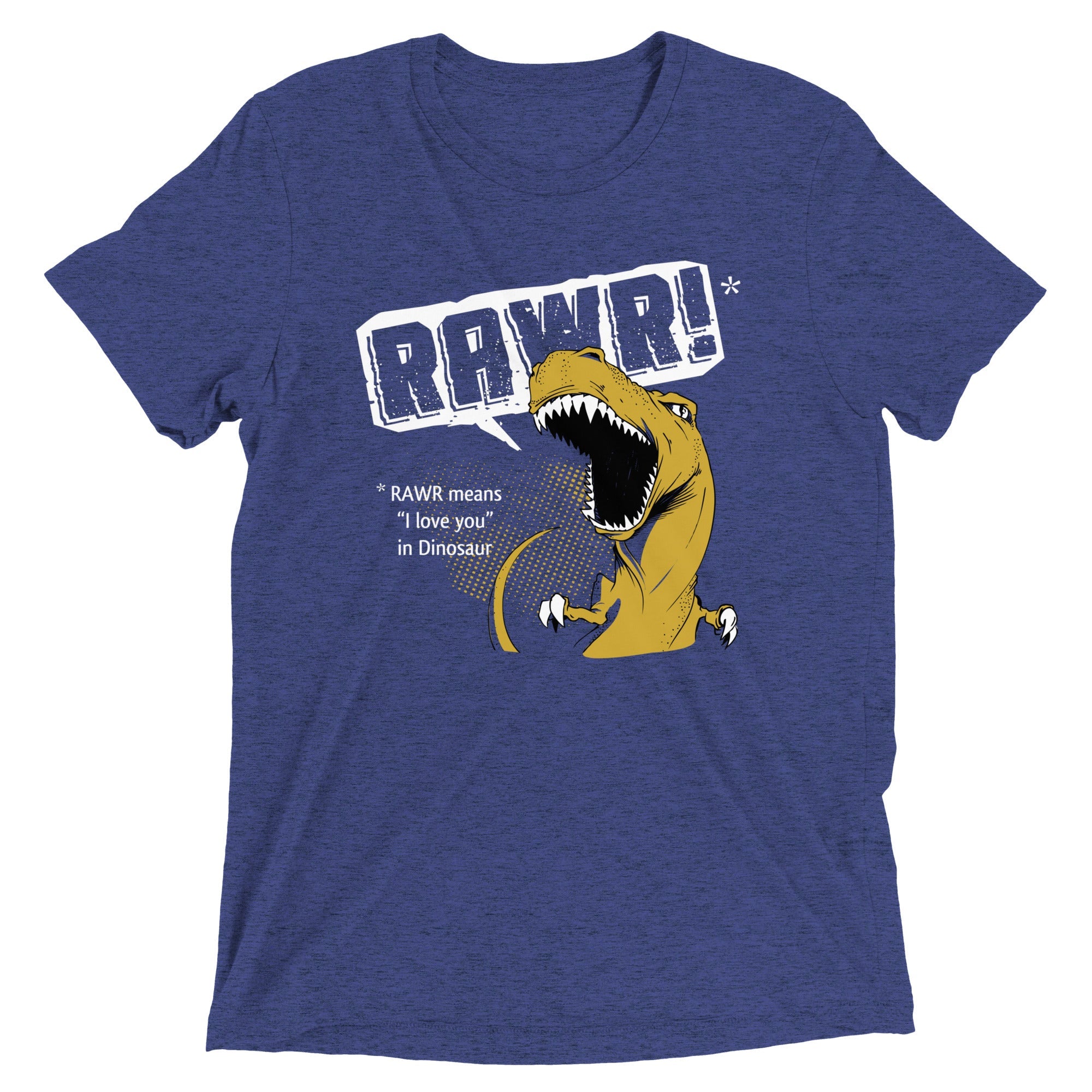 Rawr Means I Love You Men's Tri-Blend Tee