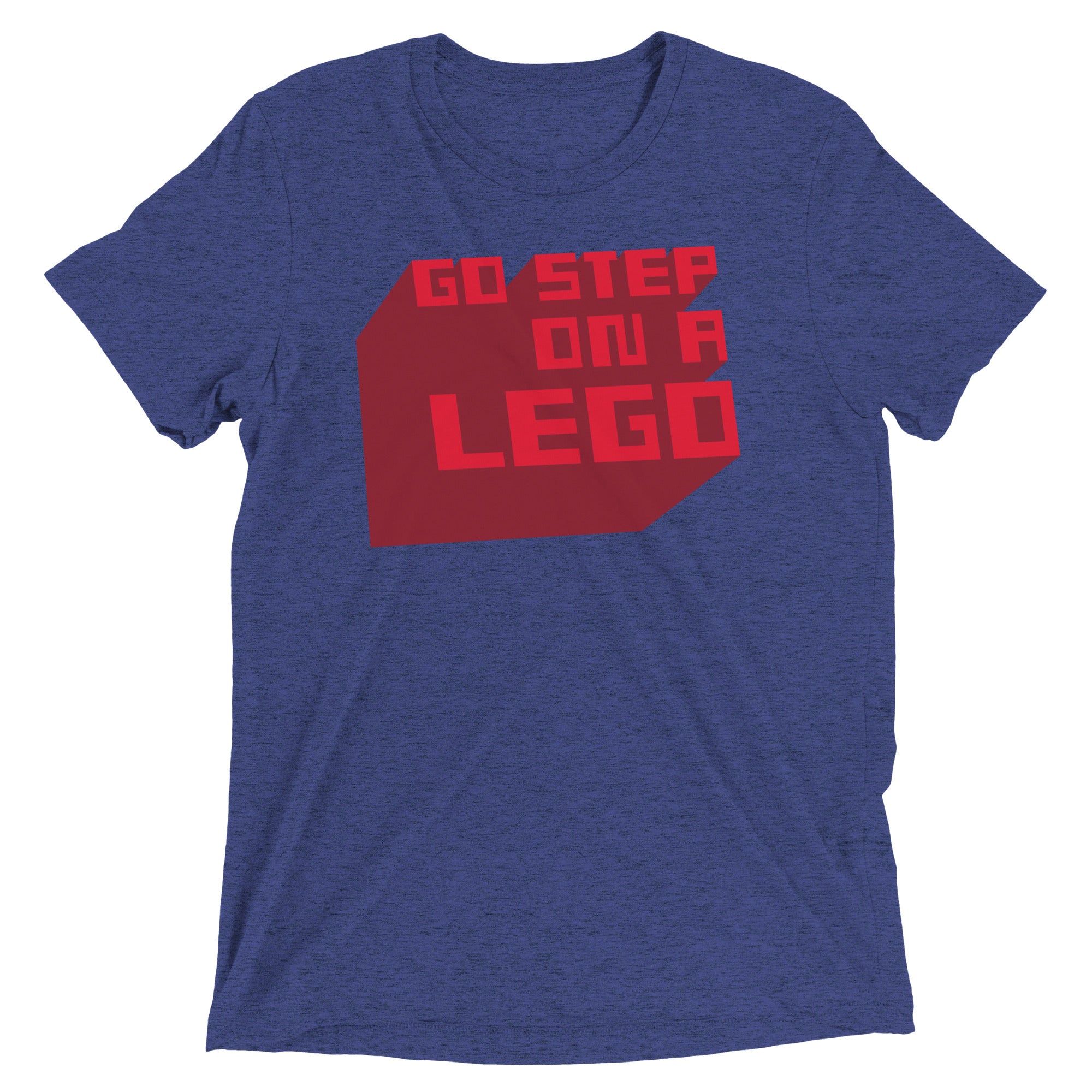 Go Step On A Lego Men's Tri-Blend Tee