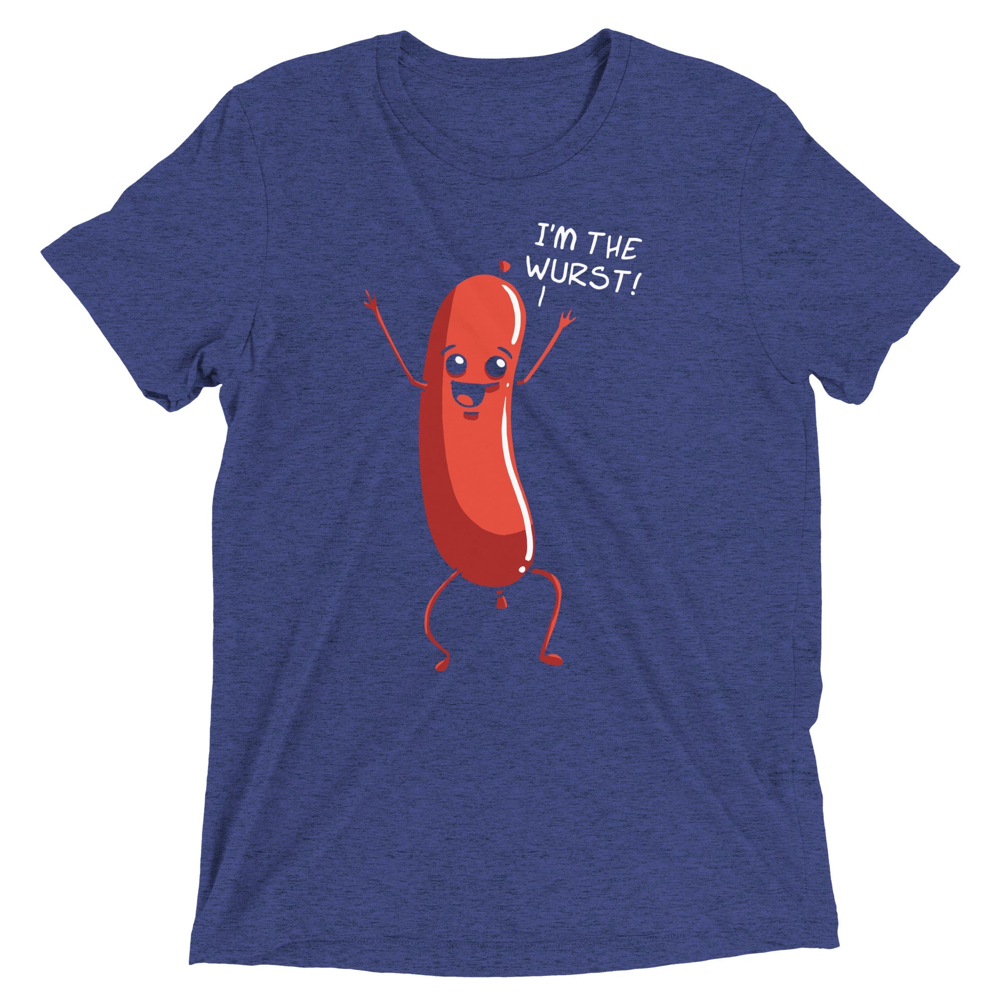 I'm The Wurst Men's Tri-Blend Tee