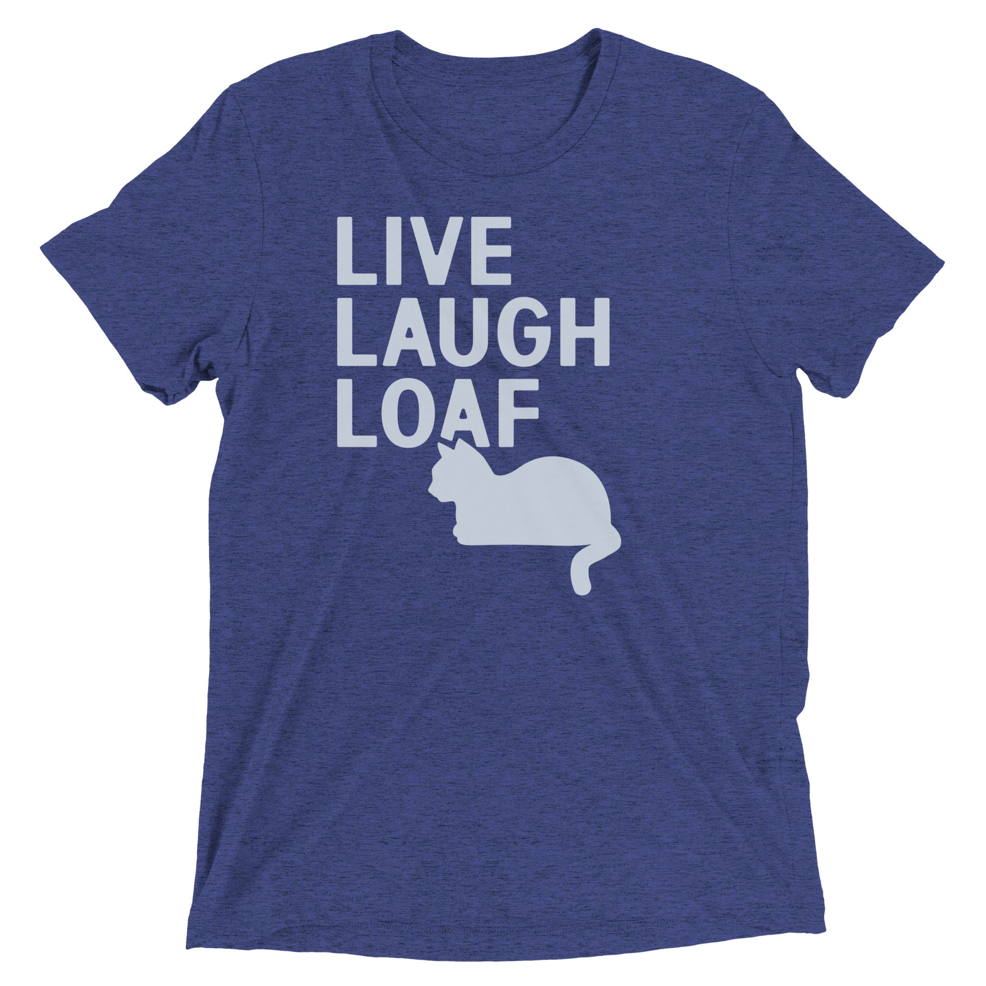 Live Laugh Loaf Men's Tri-Blend Tee