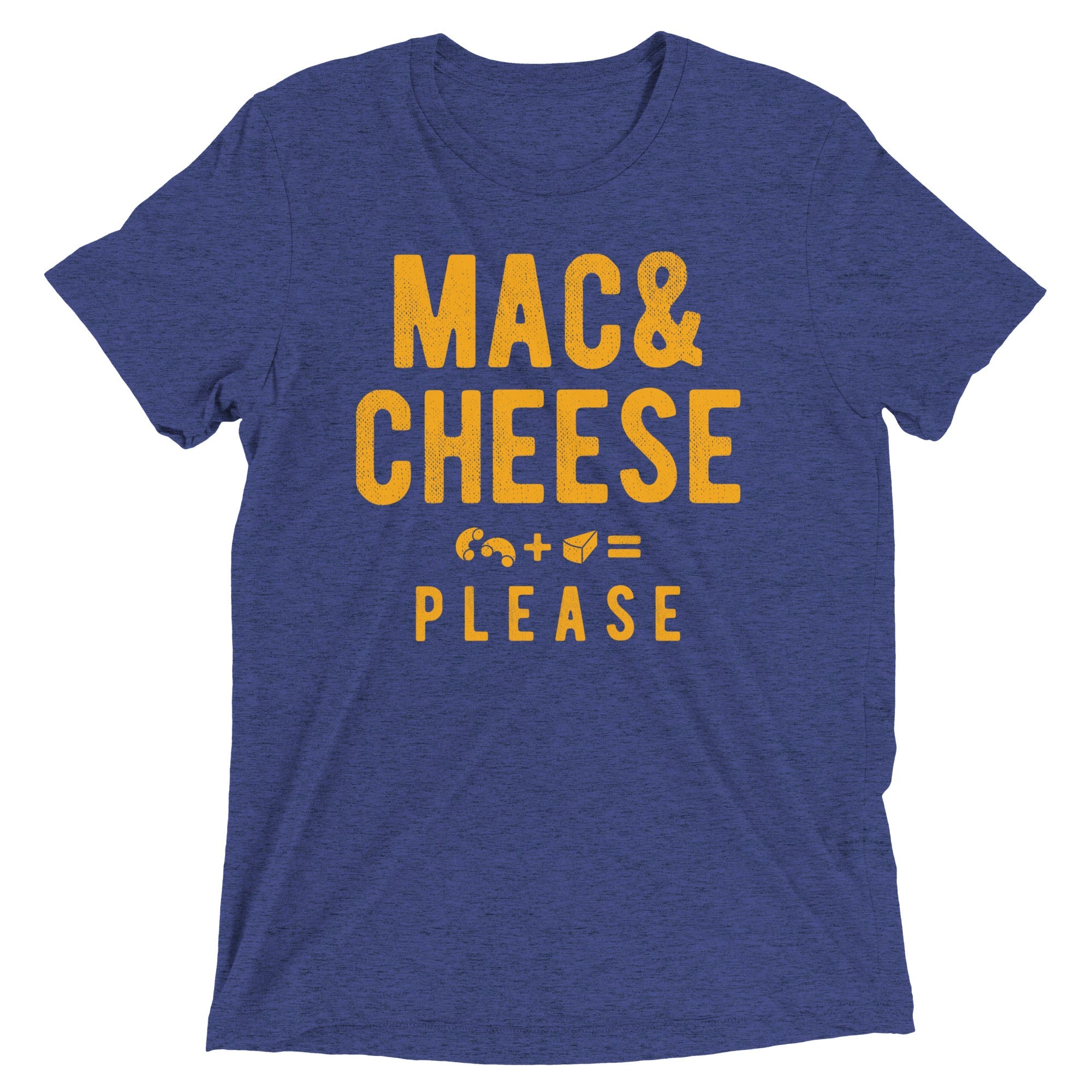 Mac And Cheese Please Men's Tri-Blend Tee