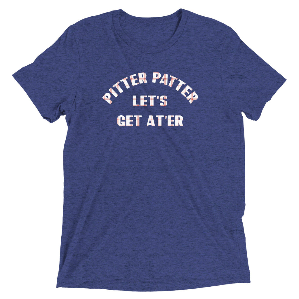 Pitter Patter Let's Get At'er Men's Tri-Blend Tee